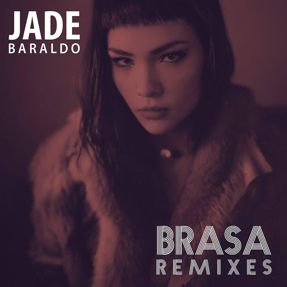 Jade Baraldo - Brasa (LA Remix By Scoop Deville)