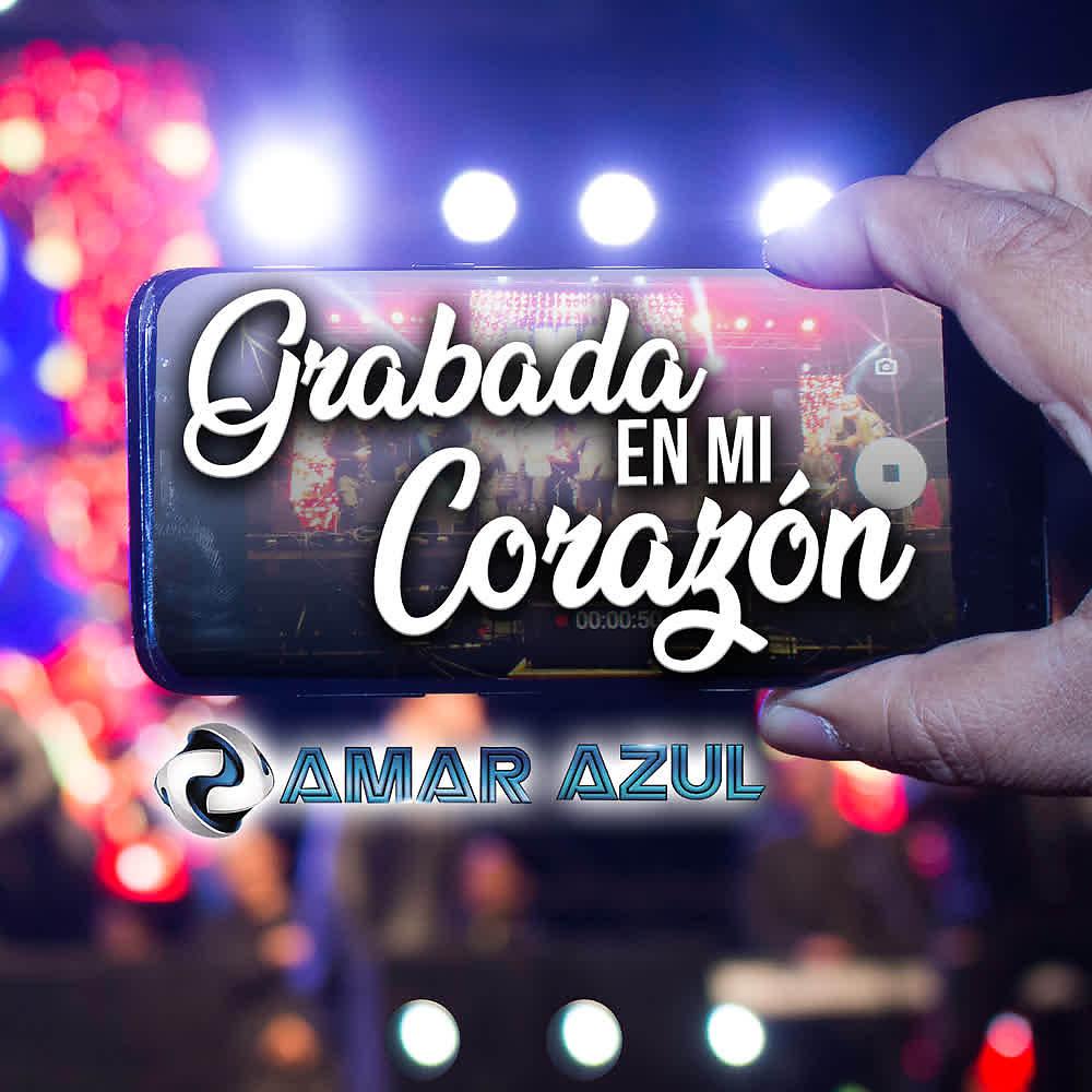 Постер альбома Grabada en Mi Corazón