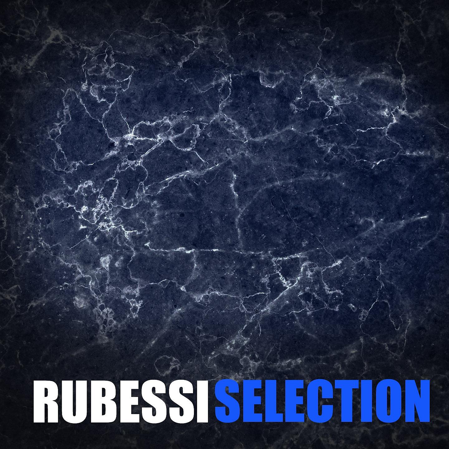 Постер альбома RUBESSI SELECTION