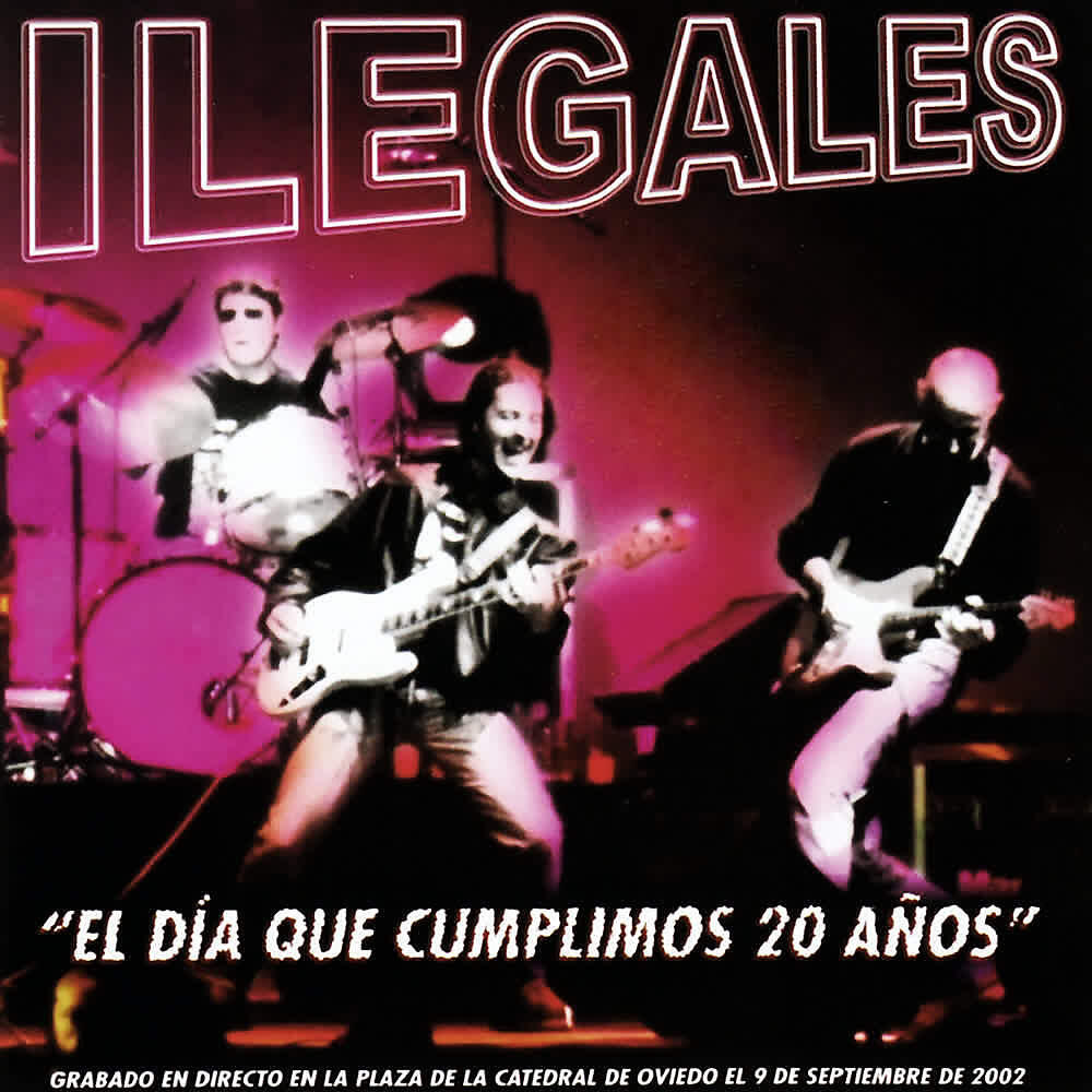 Ilegales - Delincuente Habitual (En Directo)