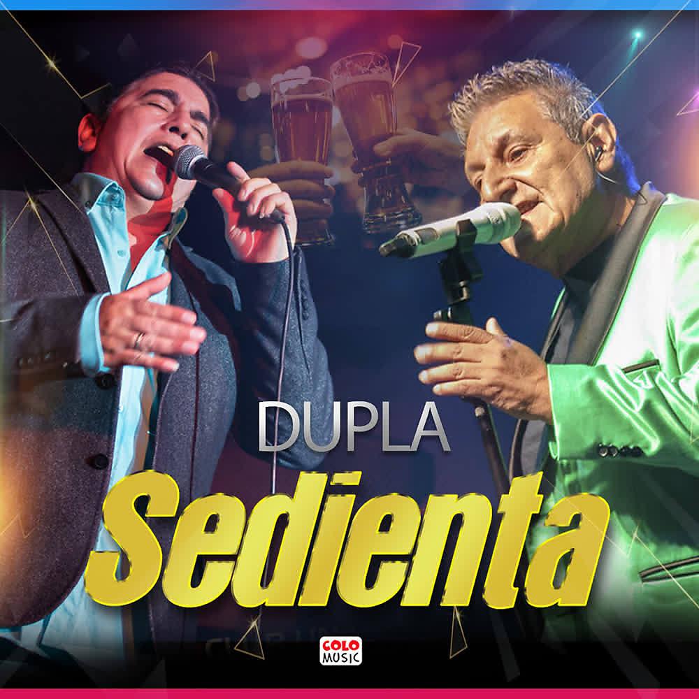 Постер альбома Dupla Sedienta