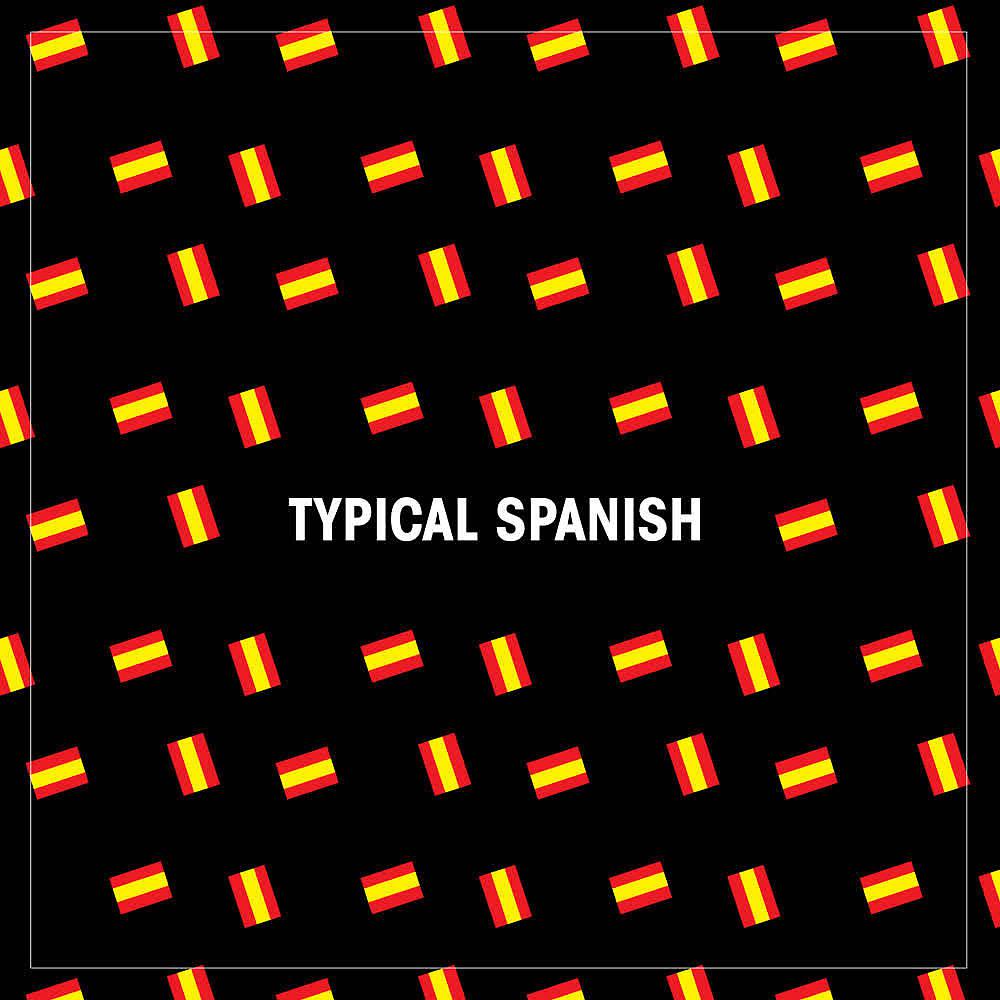 Постер альбома Typical Spanish