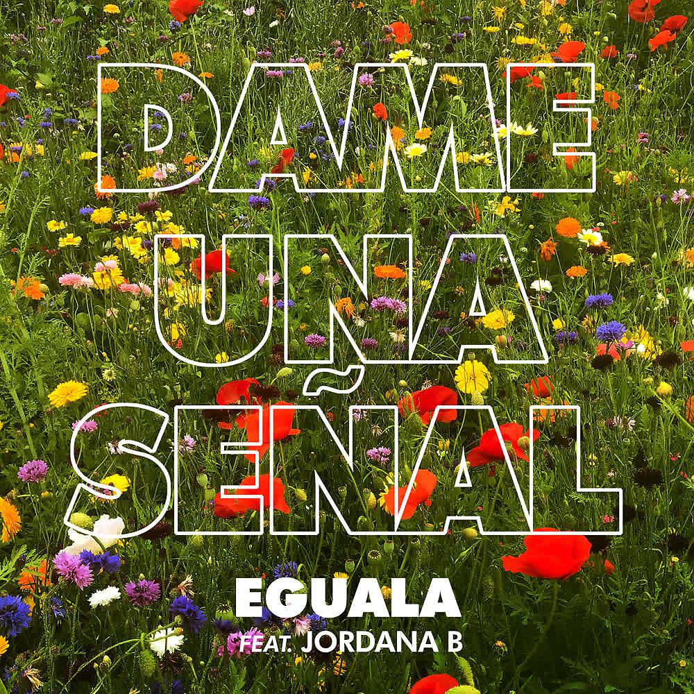 Постер альбома Dame una Señal