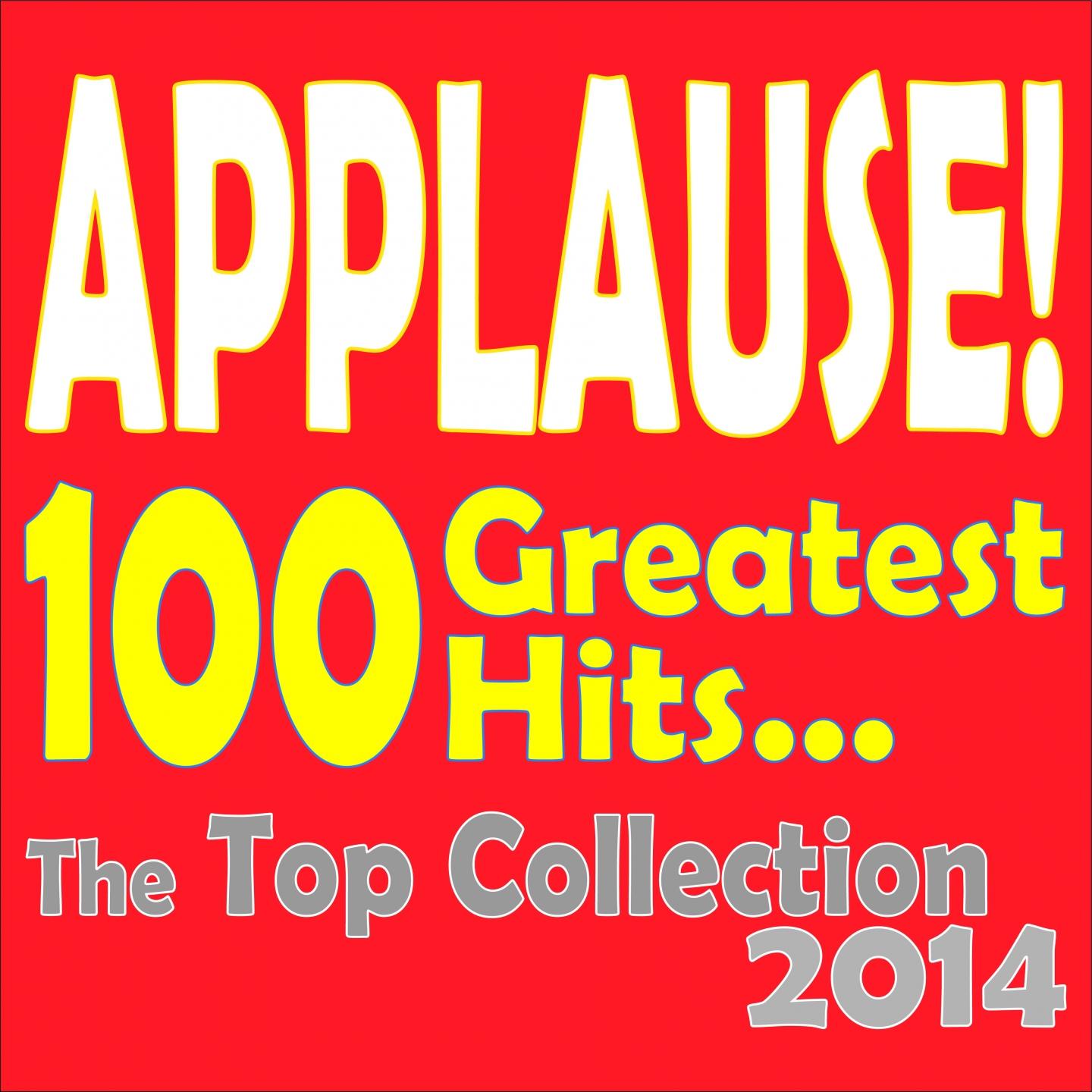 Постер альбома Applause! 100 Greatest Hits