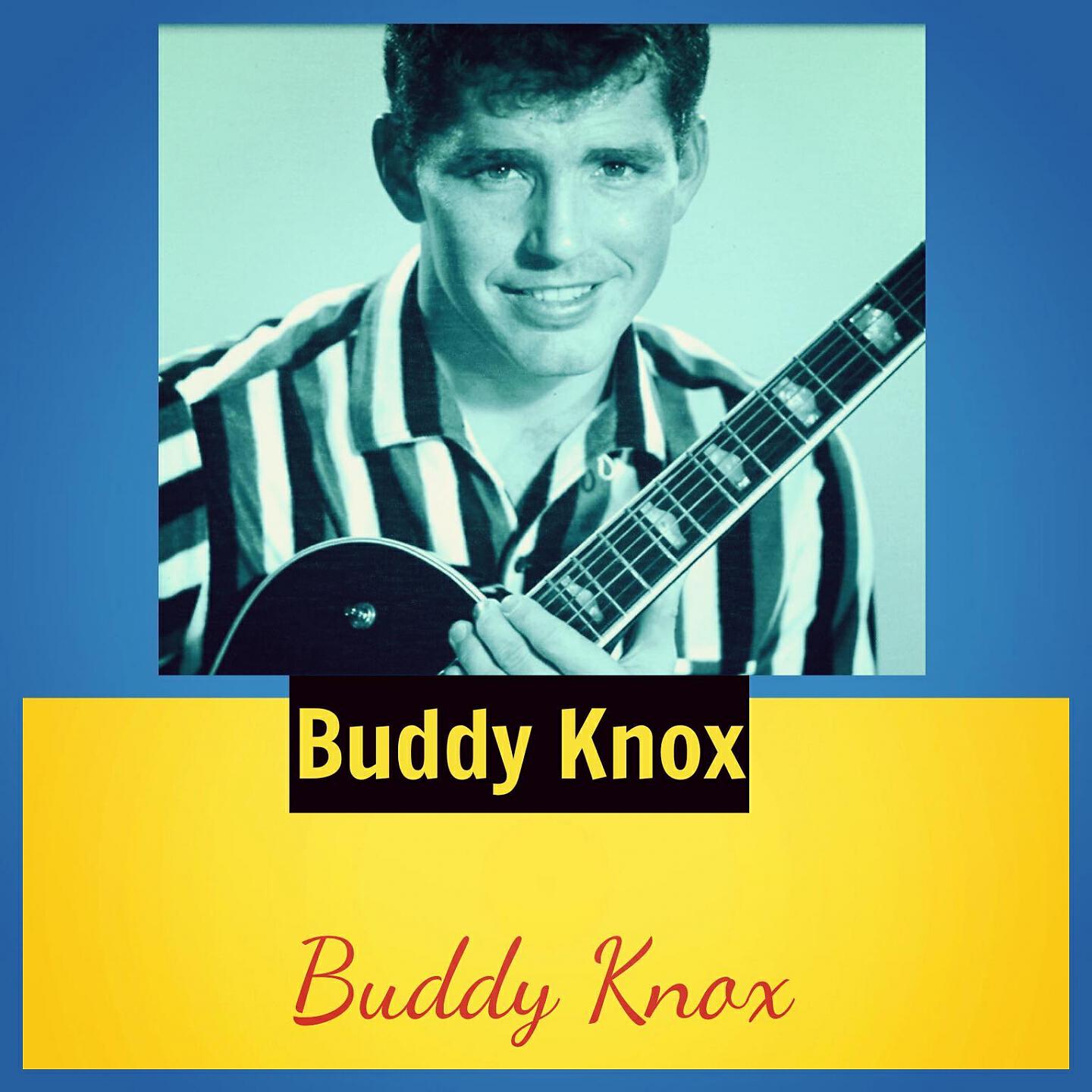 Buddy Knox - Rock-A-Billy Walk