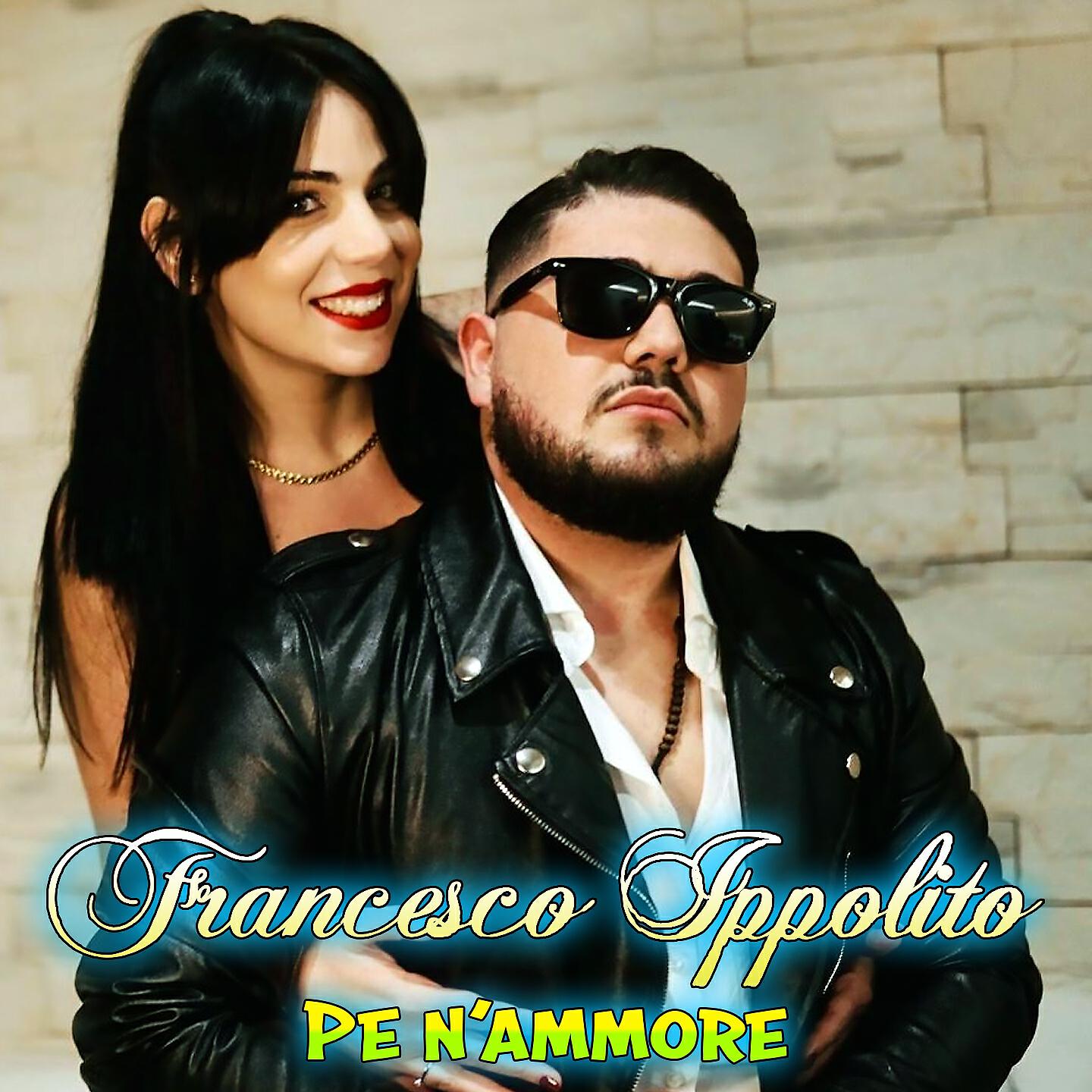 Francesco Ippolito - Pe' n'ammore