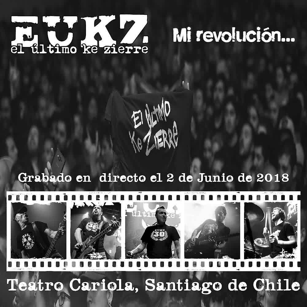 Постер альбома Mi Revolución... (Grabado en Directo el 2 de Junio de 2018, Teatro Cariola, Santiago de Chile)
