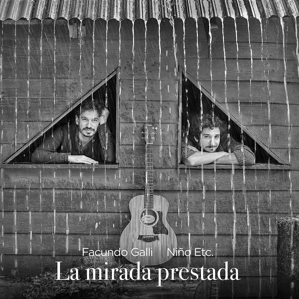 Facundo Galli - La Mirada Prestada