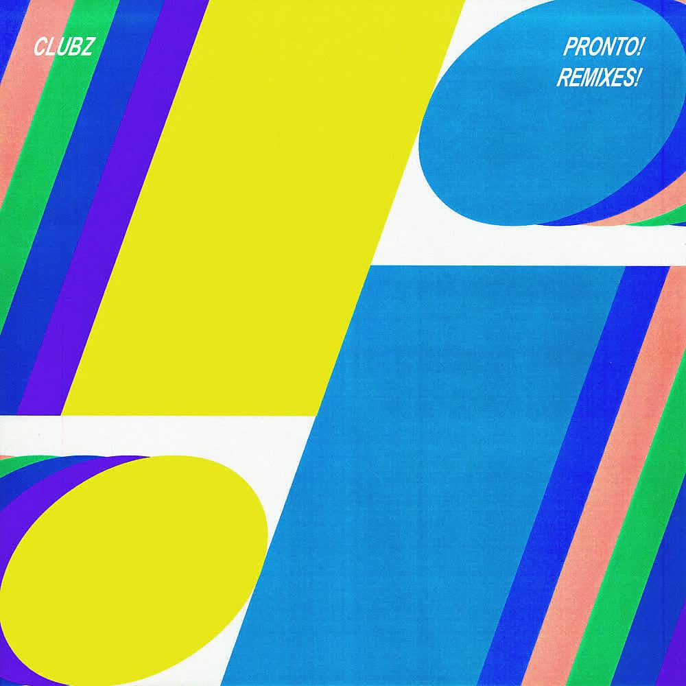 Постер альбома PRONTO! (Remixes)