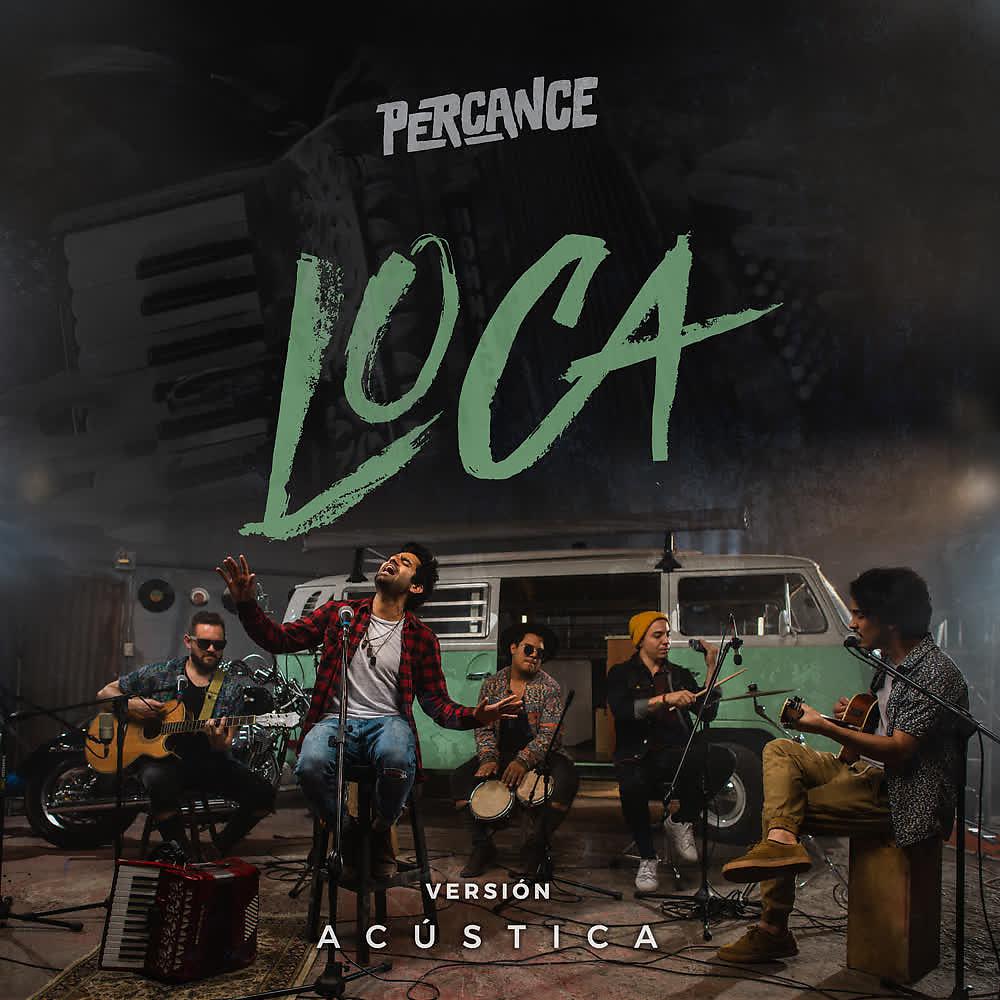 Постер альбома Loca (Acústica)