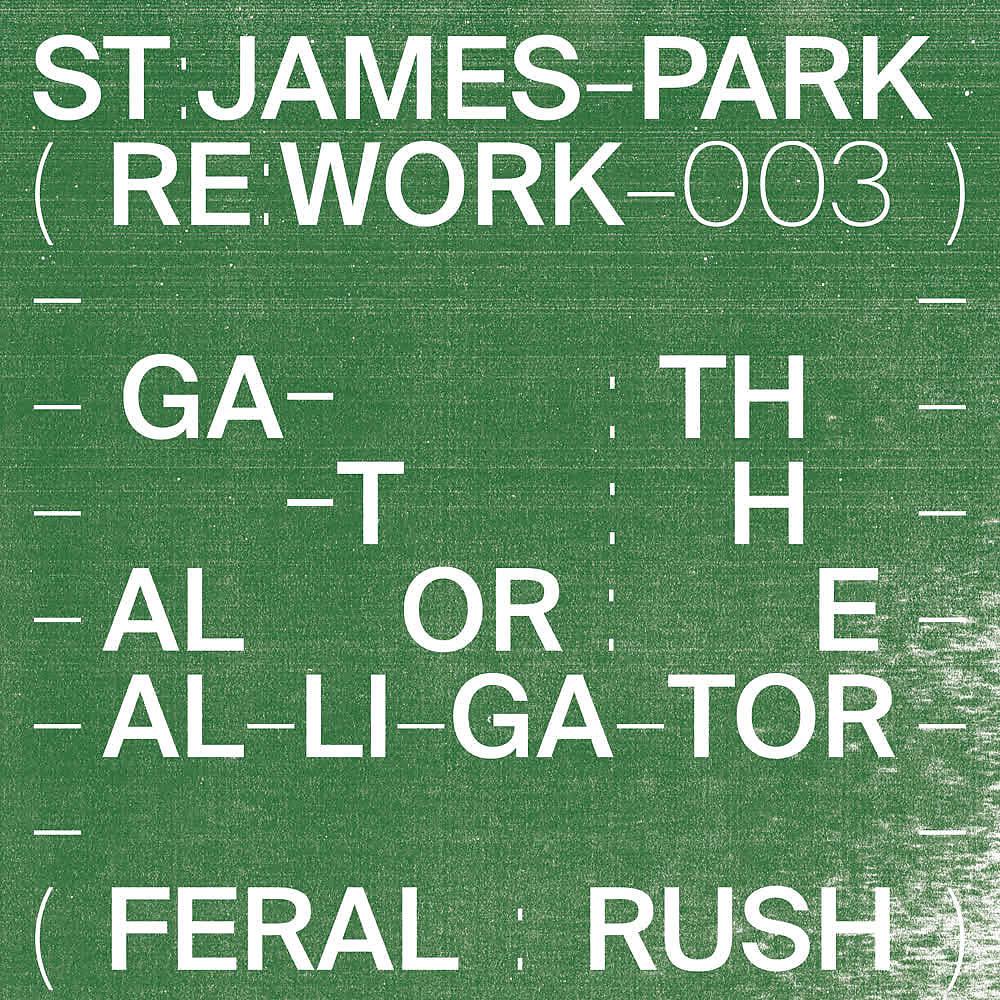 Постер альбома Feral Rush (St. James Park Remix)