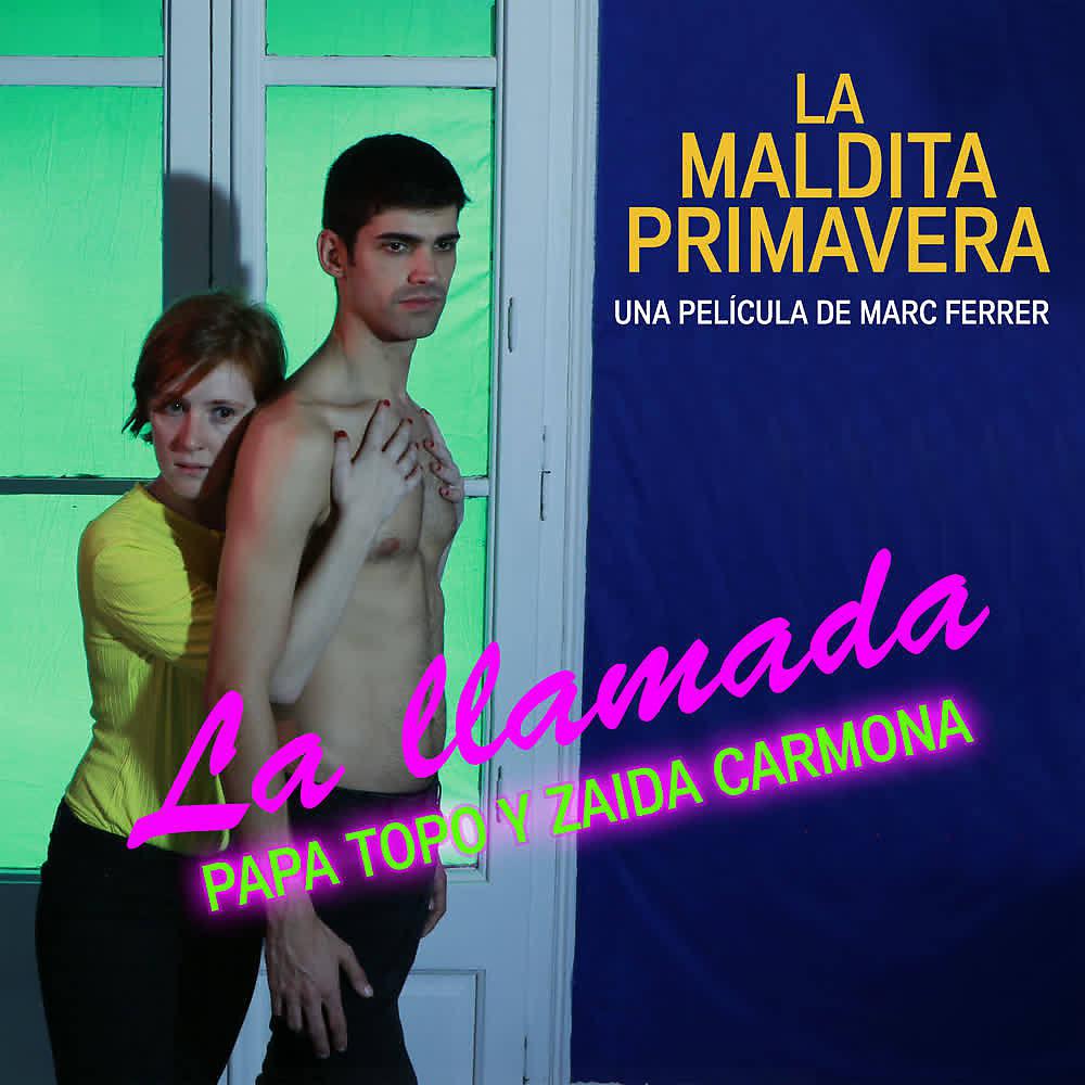 Постер альбома La Llamada (Feat. Zaida Carmona)