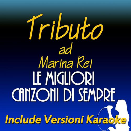 Постер альбома Tributo a Marina Rei: le migliori canzoni di sempre