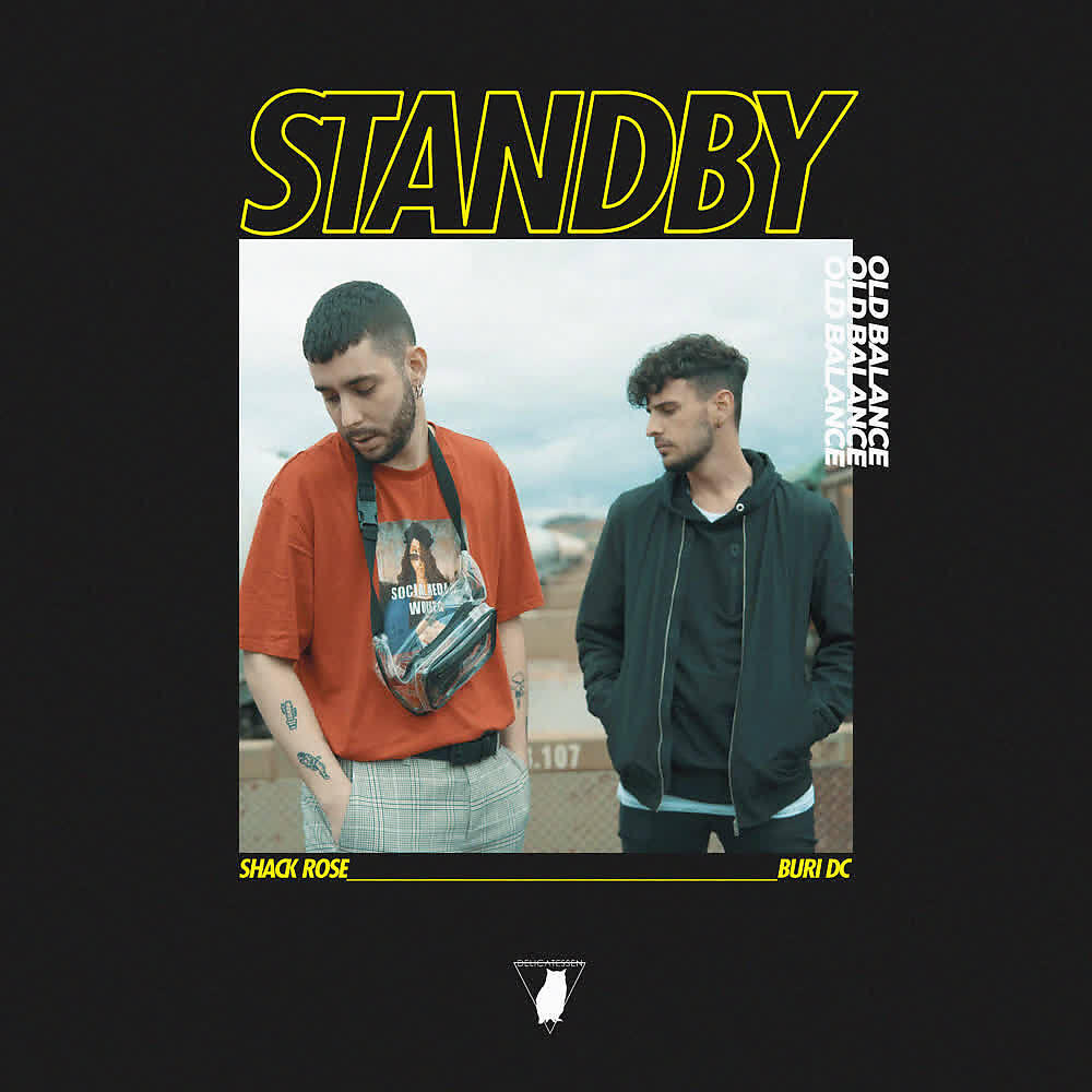 Shack Rose - Standby
