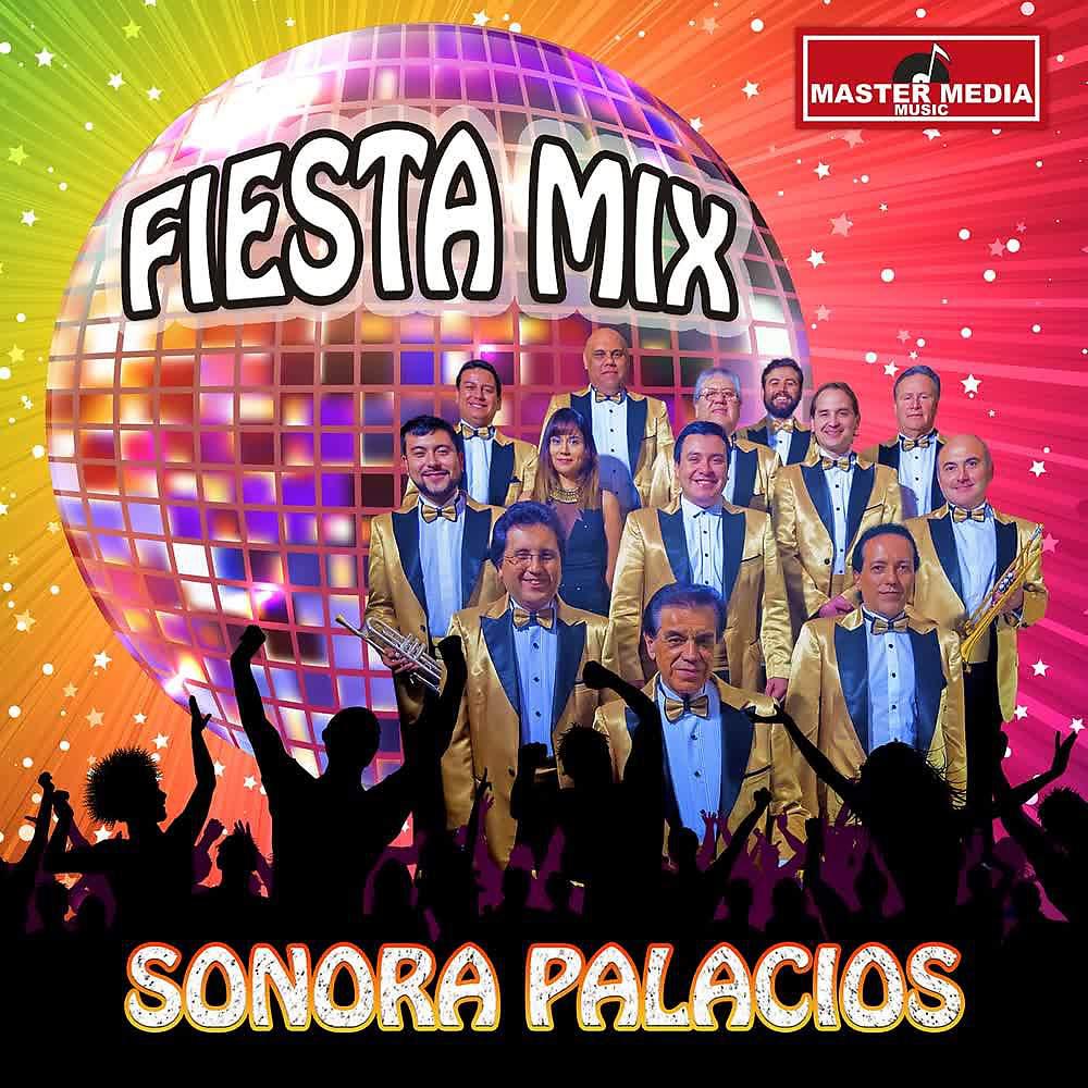 Постер альбома Fiesta Mix Sonora Palacios