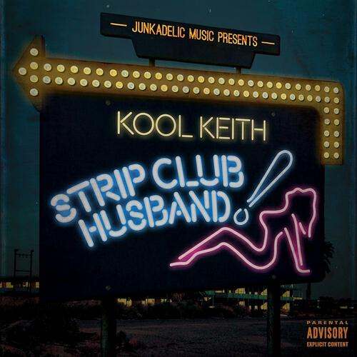 KOOL KEITH - Strip Club Husband