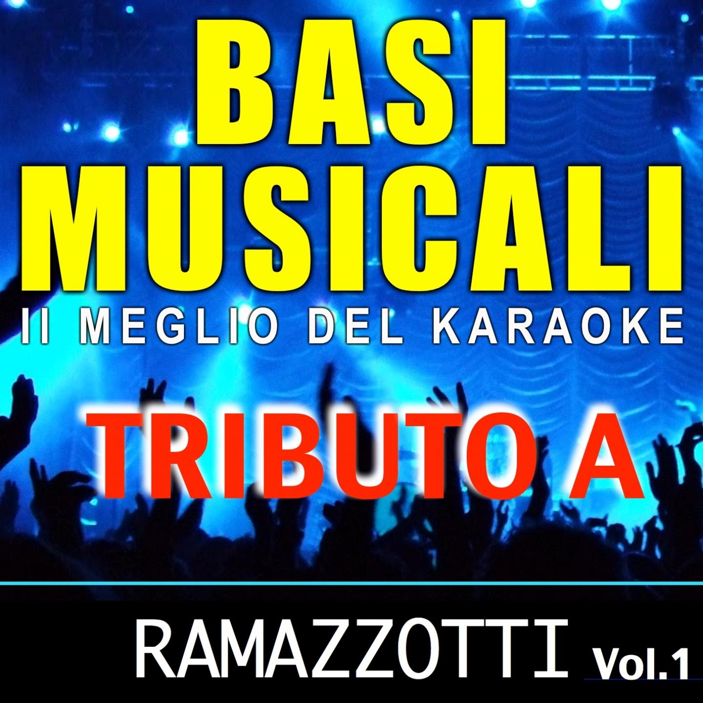 Постер альбома Basi musicali: tributo a Ramazzotti, Vol. 1