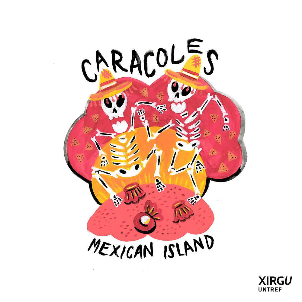 Постер альбома Caracoles. Mexican Island (En Vivo)