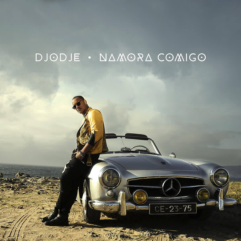Djodje - Namora Comigo