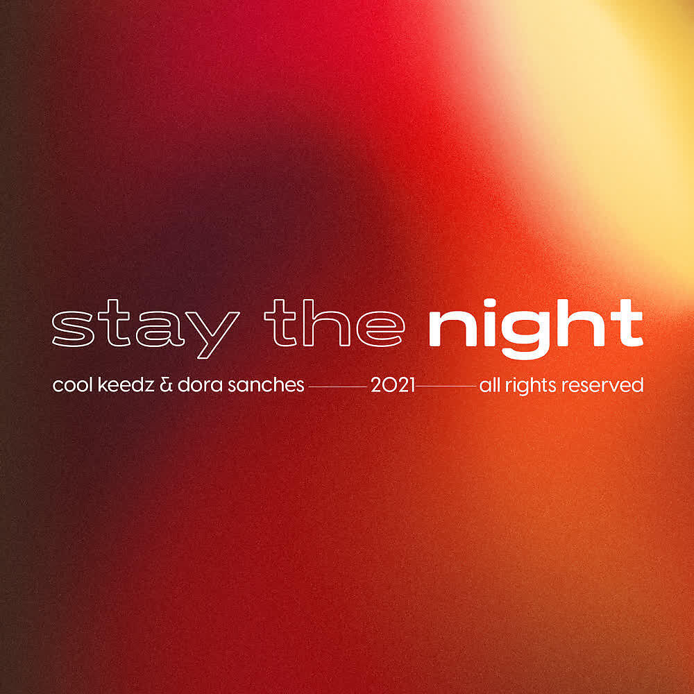 Cool Keedz - Stay The Night