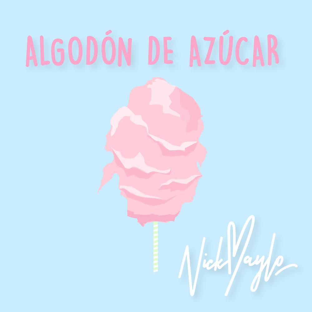 Постер альбома Algodon de Azúcar