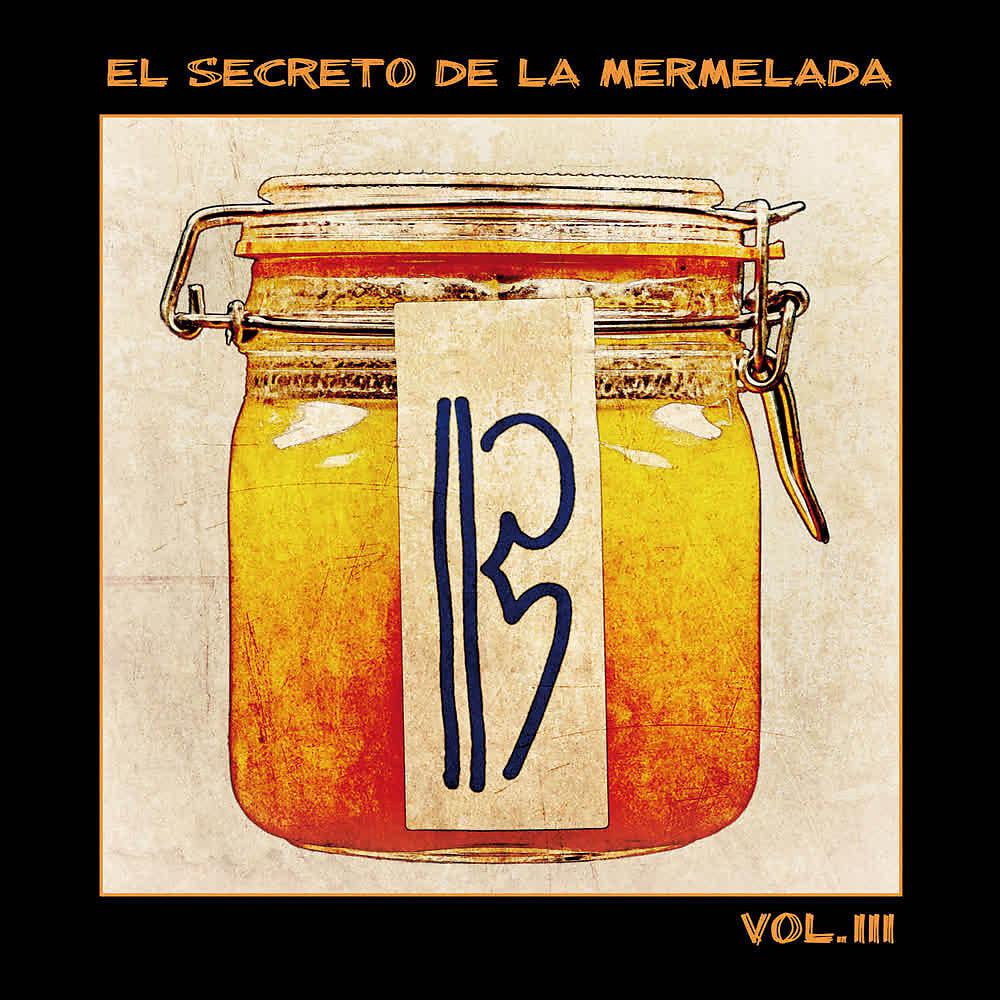 Постер альбома El Secreto de la Mermelada (Vol. 3)