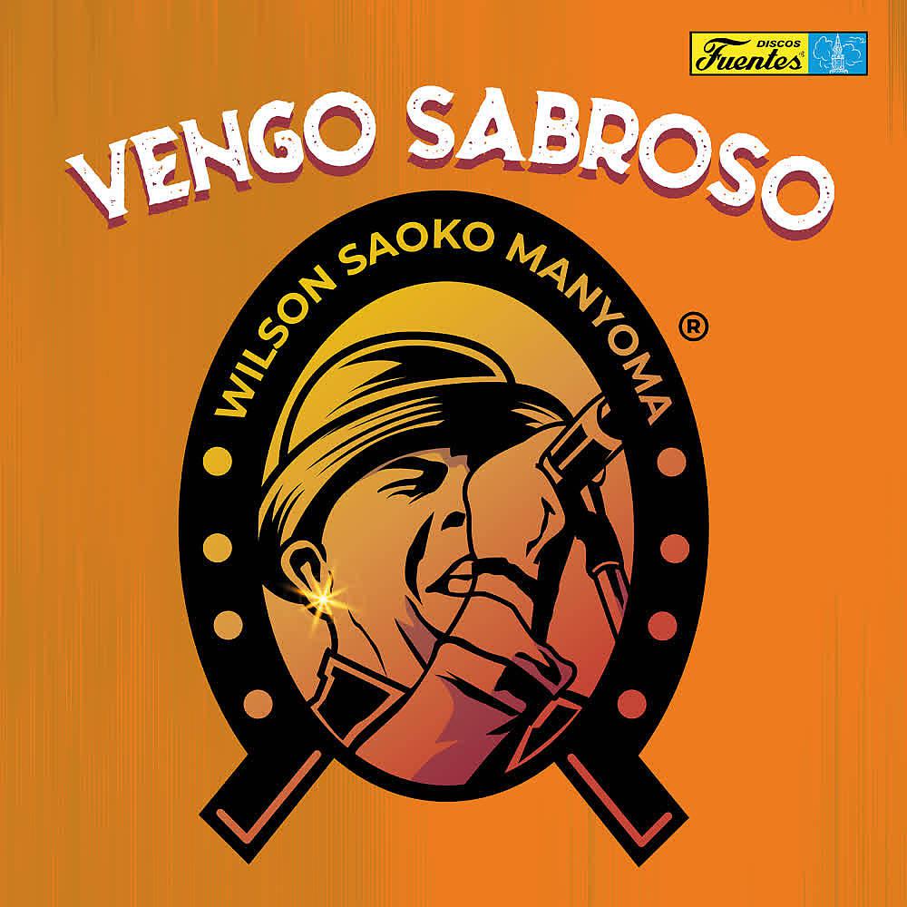 Постер альбома Vengo Sabroso