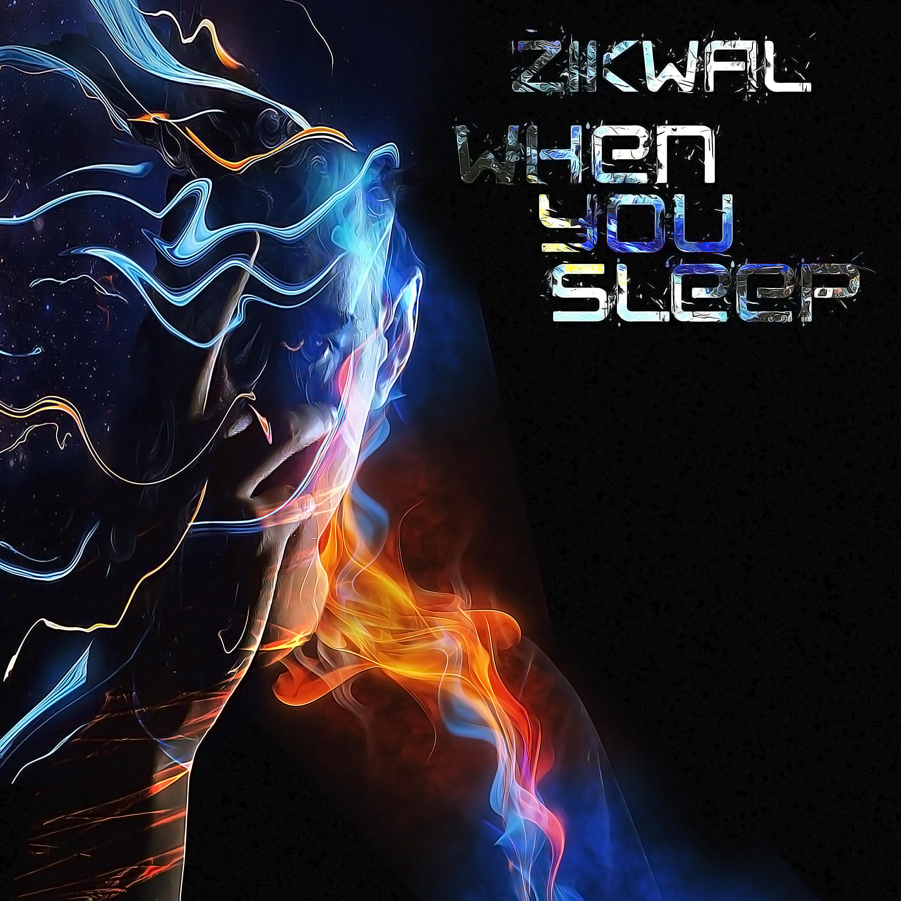 ZikWal - When You Sleep