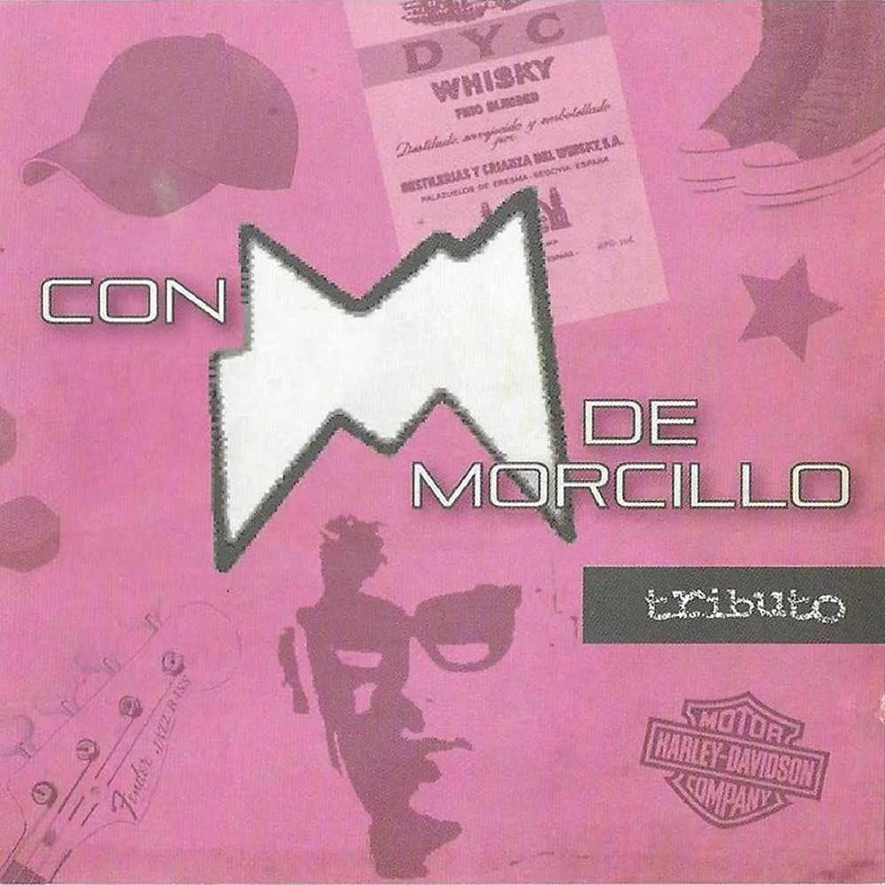 Постер альбома Con M de Morcillo (Tributo)