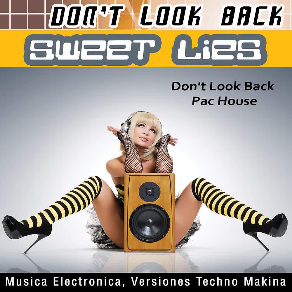 Постер альбома Don't Look Back (Techno Makina Versions)