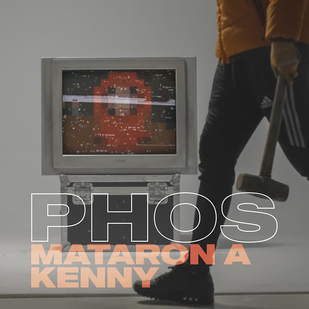 Постер альбома Mataron a Kenny
