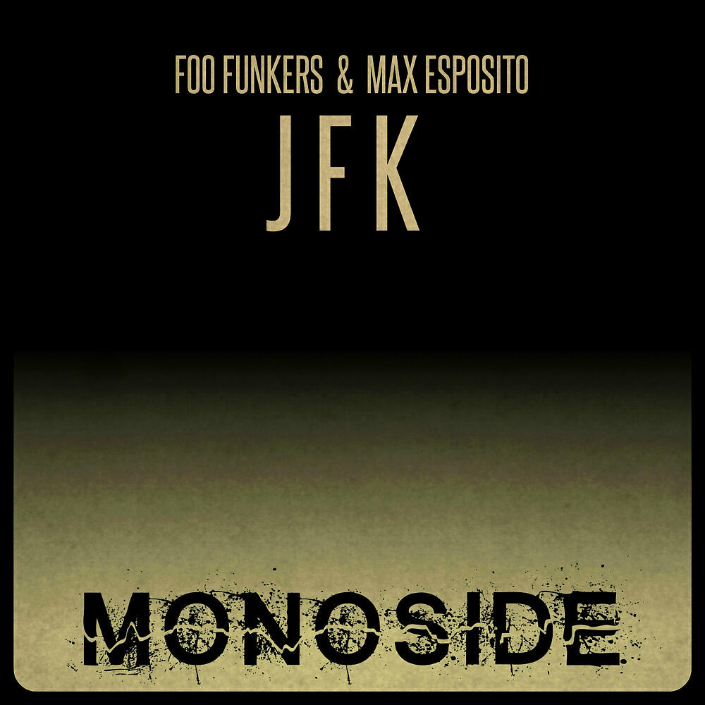 Foo Funkers - J F K