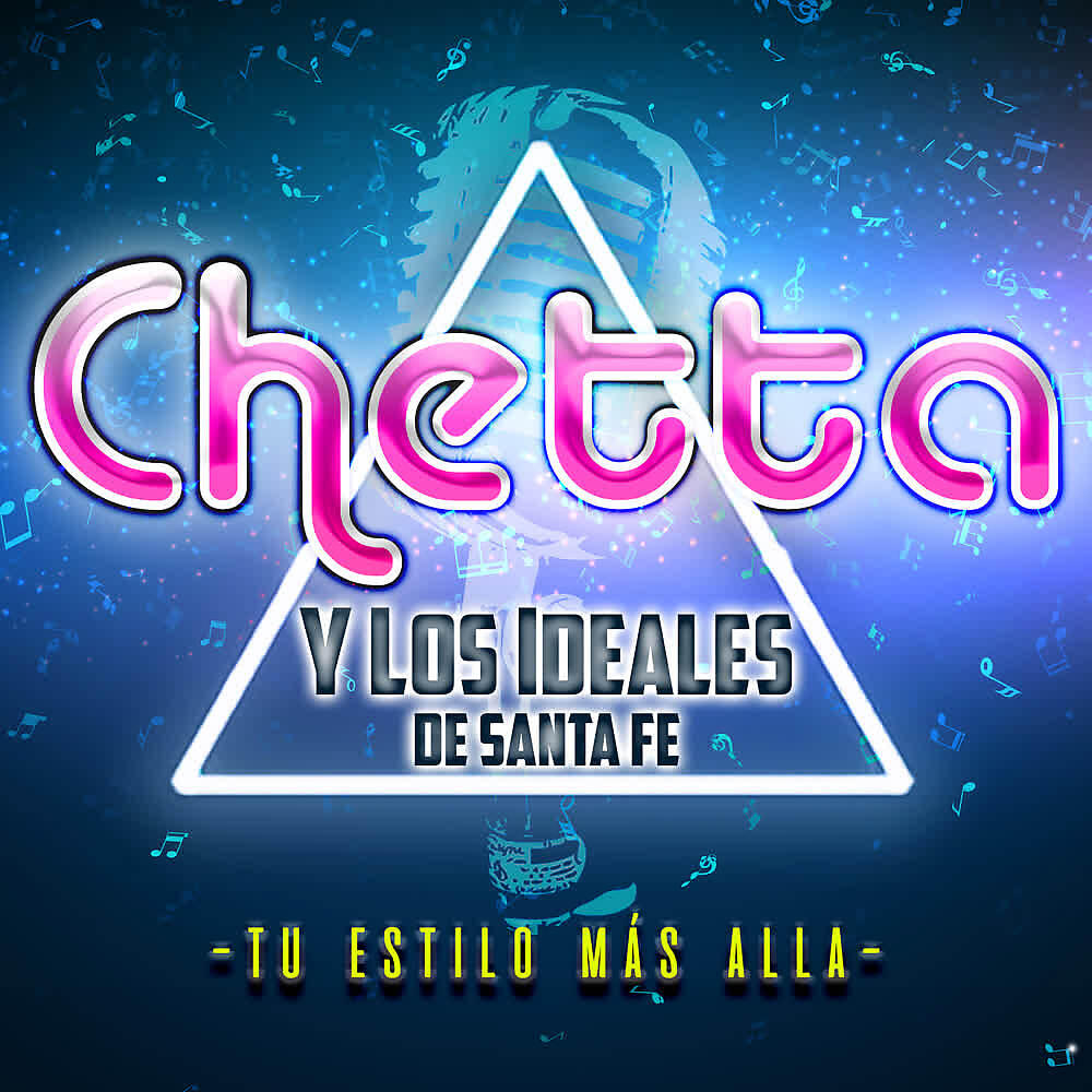 Chetta Y Los Ideales de Santa Fe - Que Levante la Mano / Tiene Espinas el Rosal