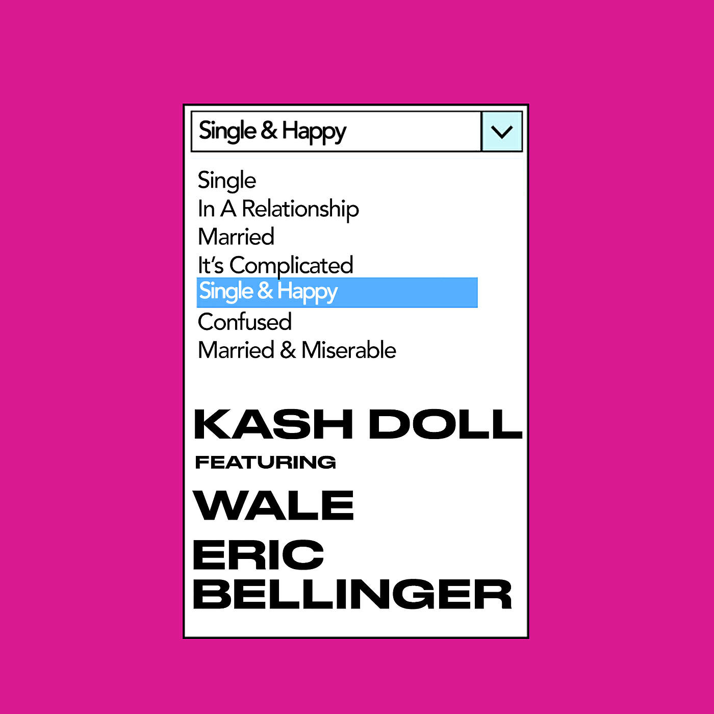 Kash Doll - Single & Happy