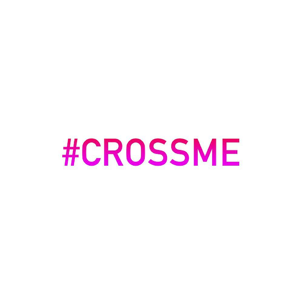 Постер альбома Cross Me