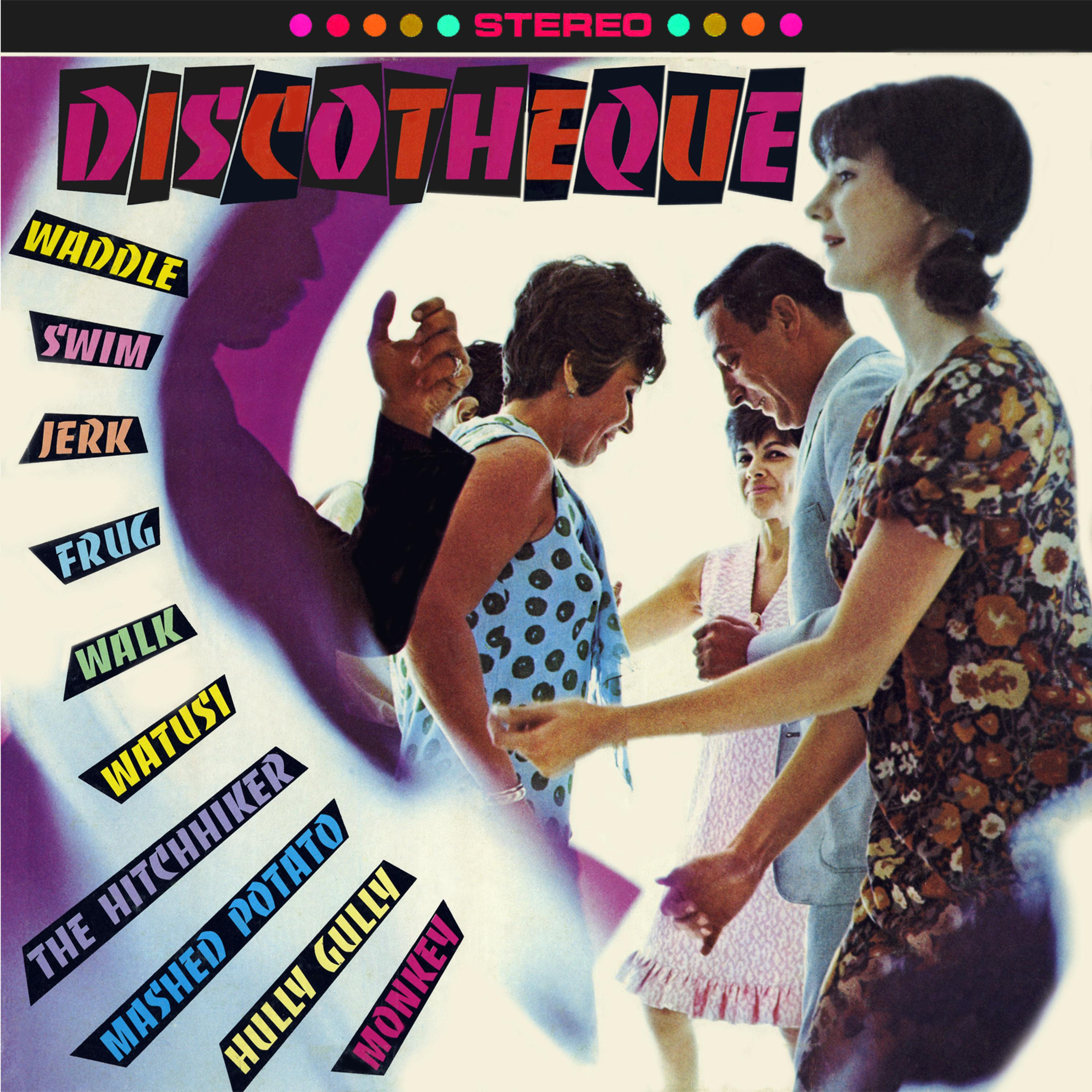 Постер альбома The Discotheque Dance Album