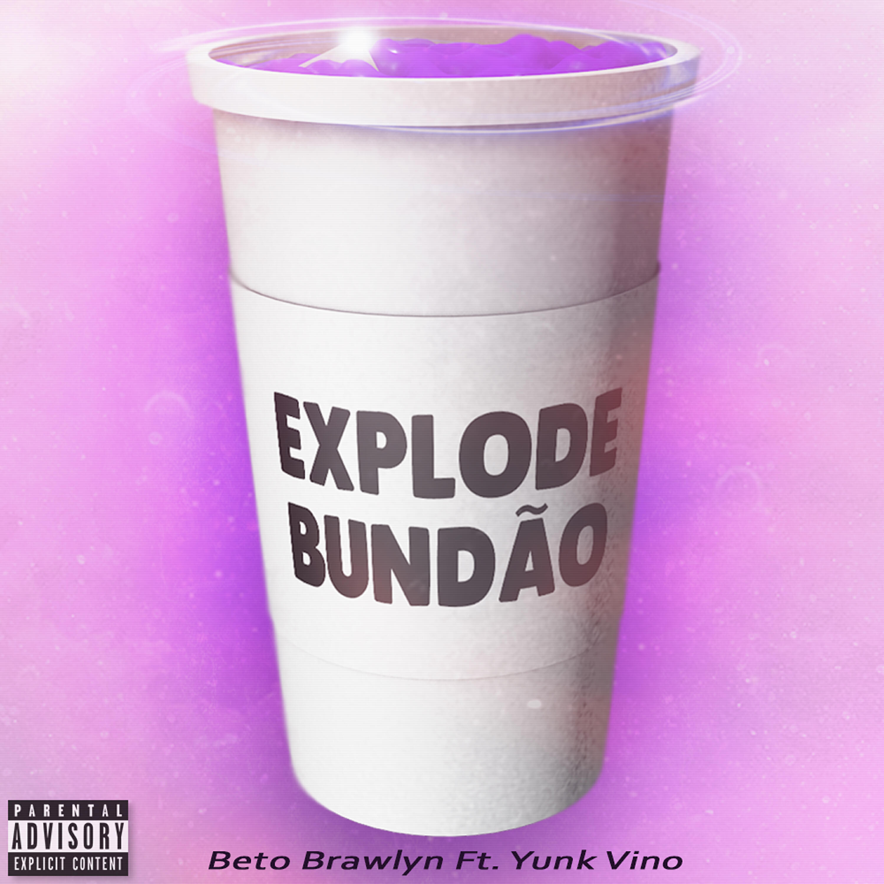 Beto Brawlyn - Explode Bundão