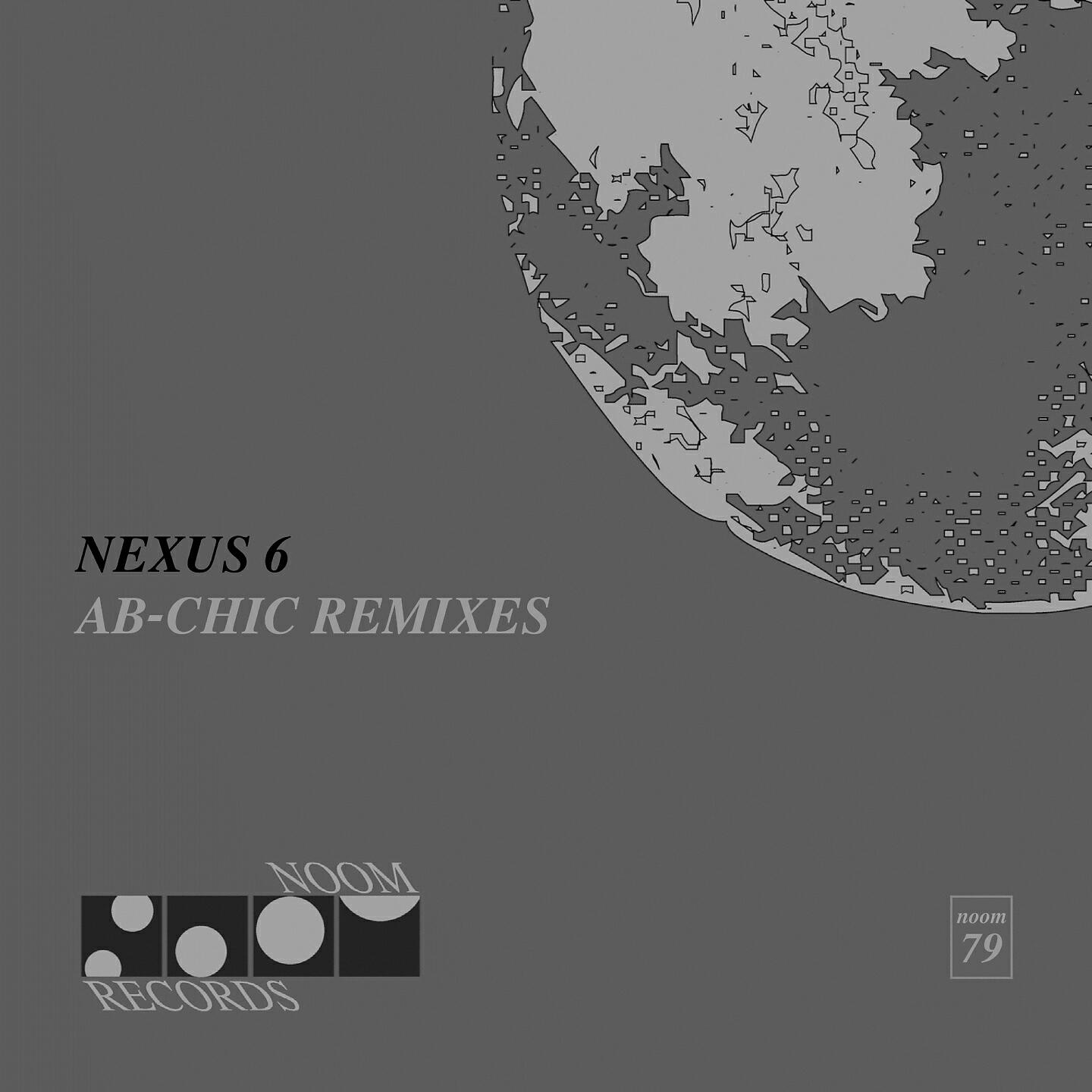 Nexus 6 - Ab-Chic (Acrid Abeyance Remix)