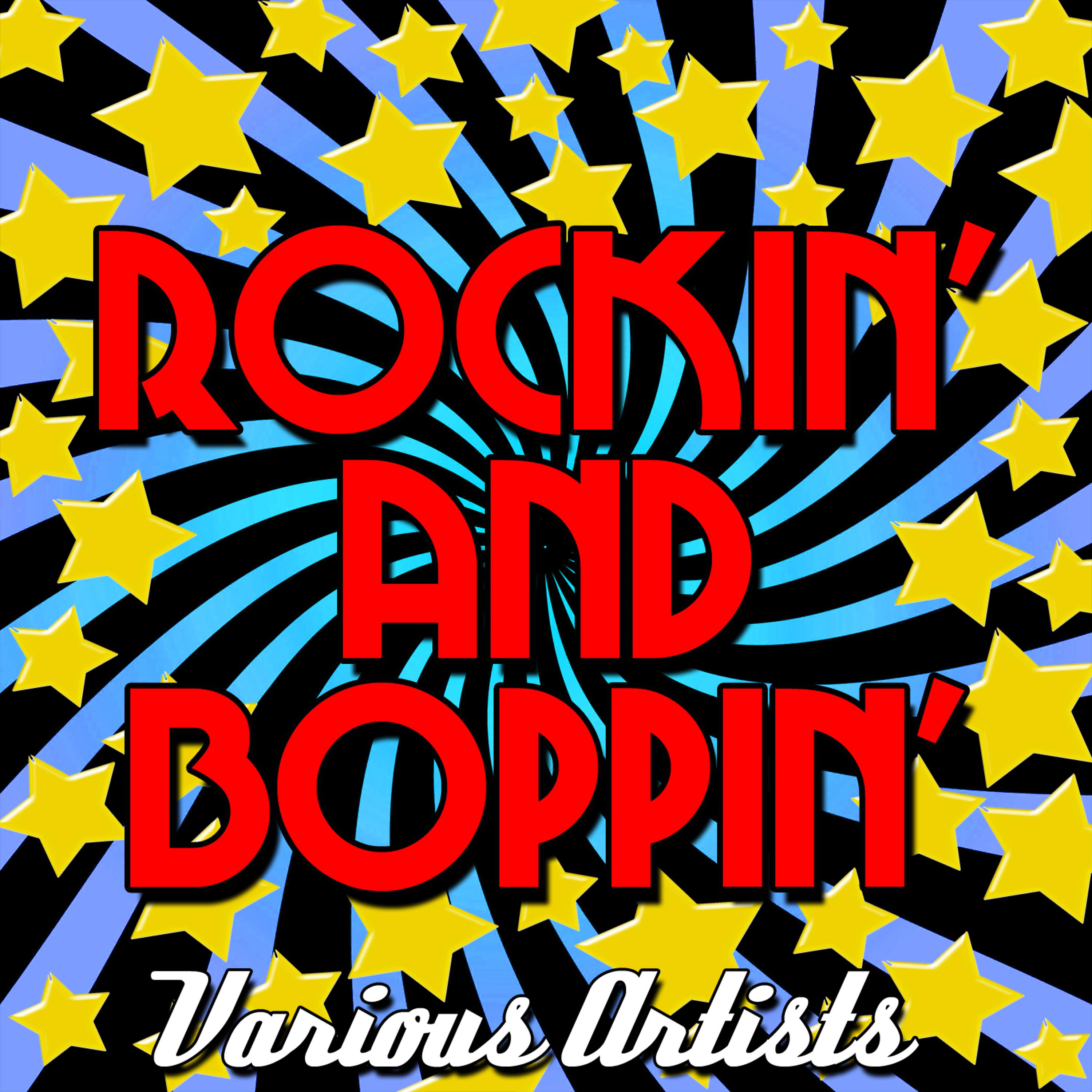 Постер альбома Rockin' and Boppin'
