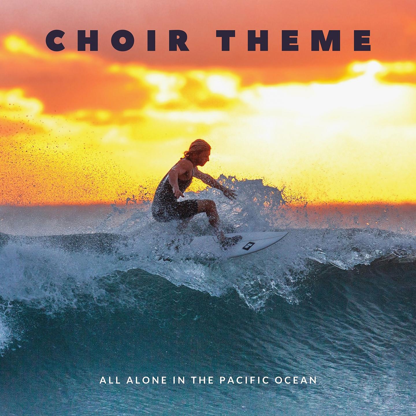 Постер альбома Choir Theme