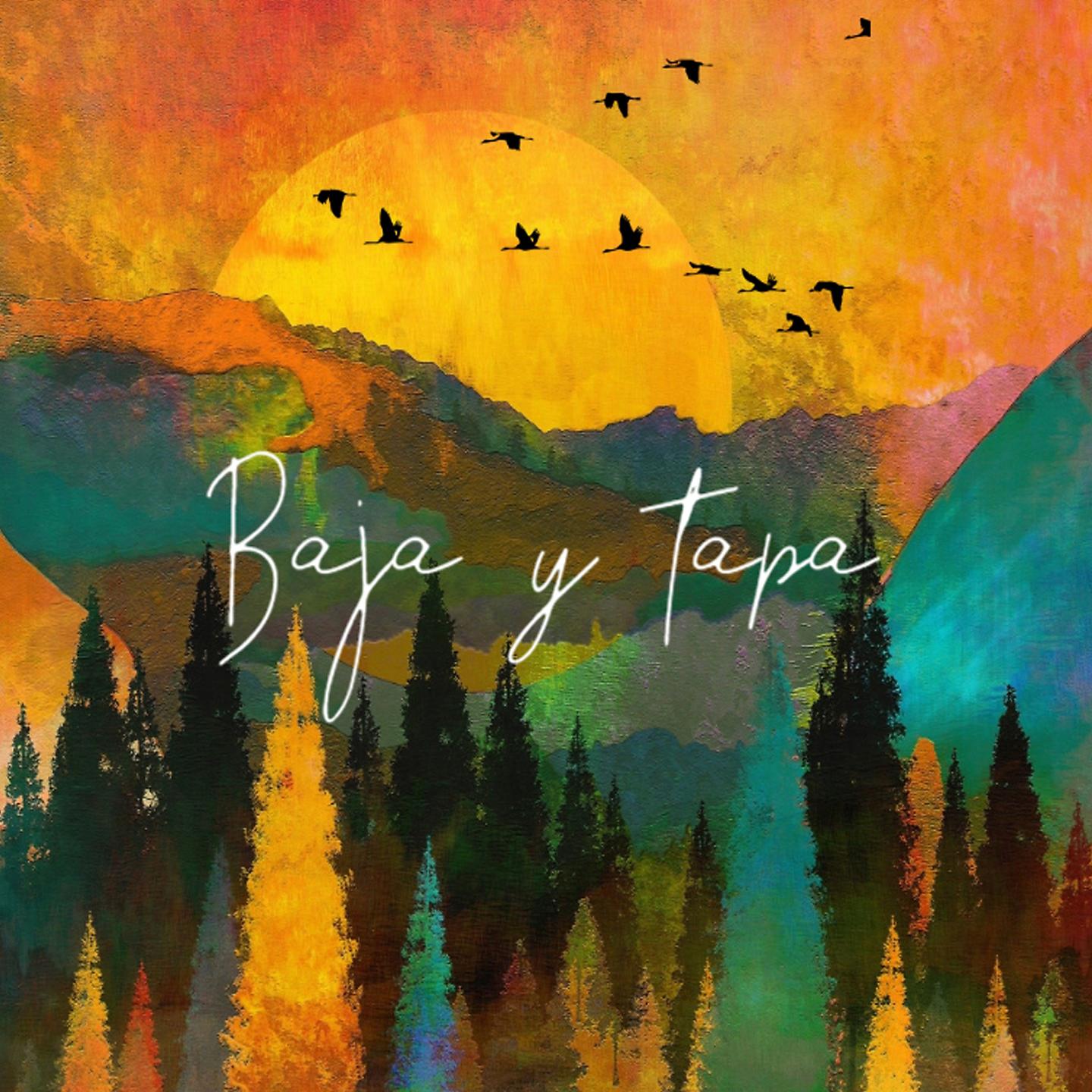 Постер альбома Baja Y Tapa