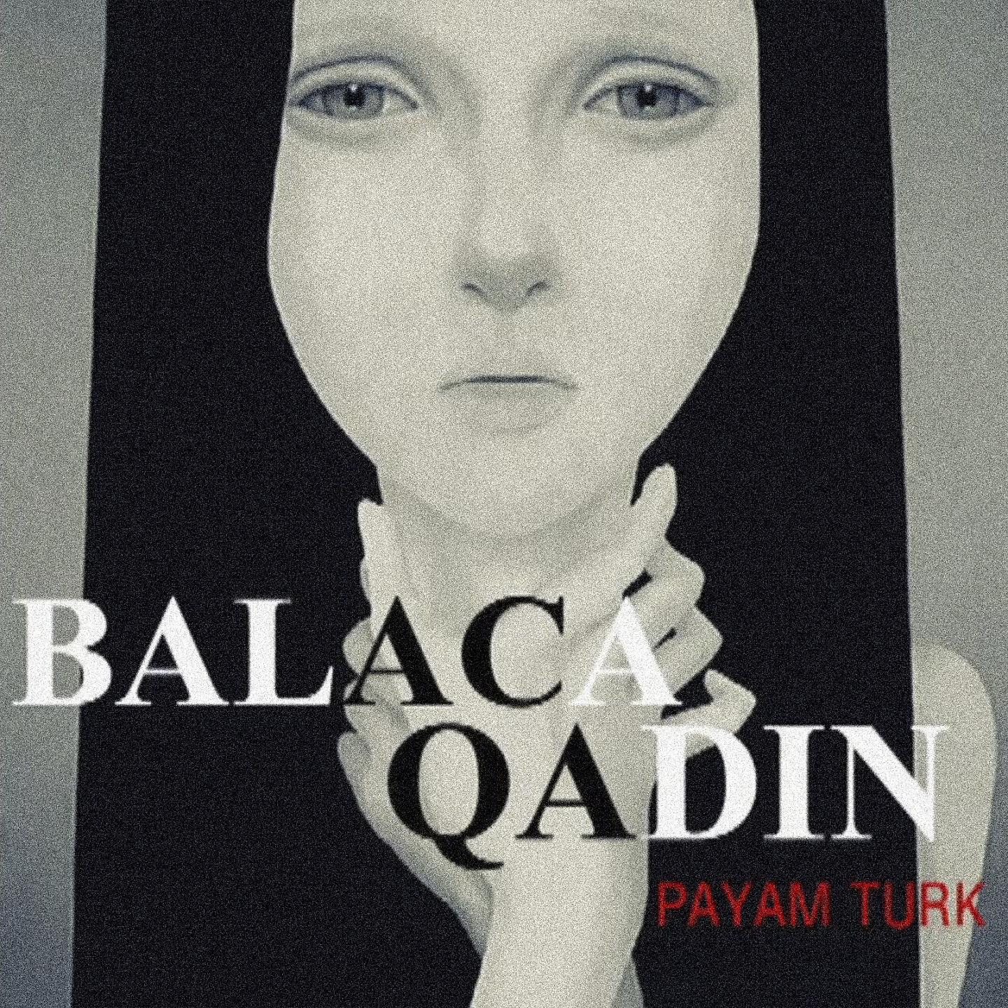 Постер альбома Balaca Qadın
