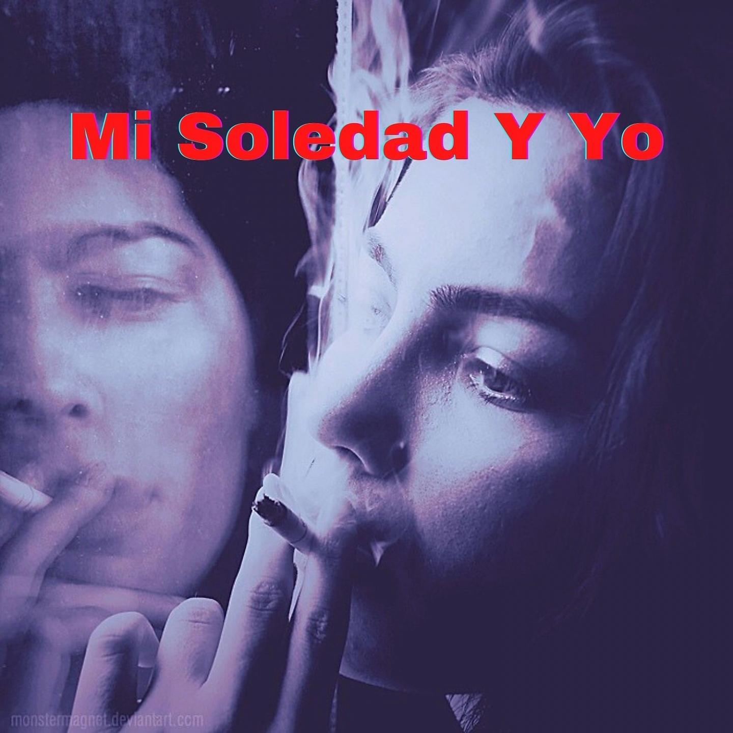 Постер альбома Mi Soledad Y Yo
