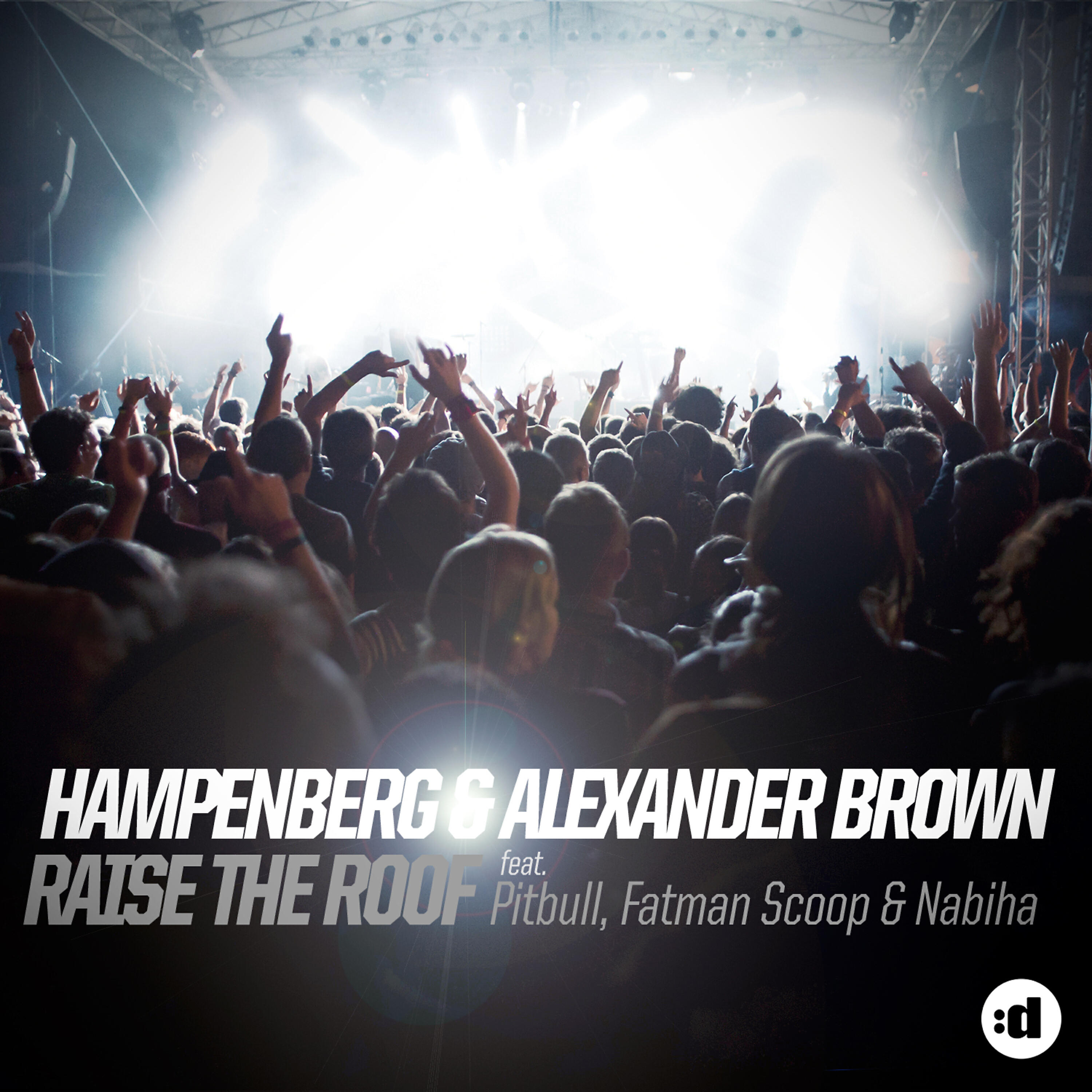 Hampenberg - Raise The Roof (feat. Pitbull, Fatman Scoop & Nabiha) (Extended)