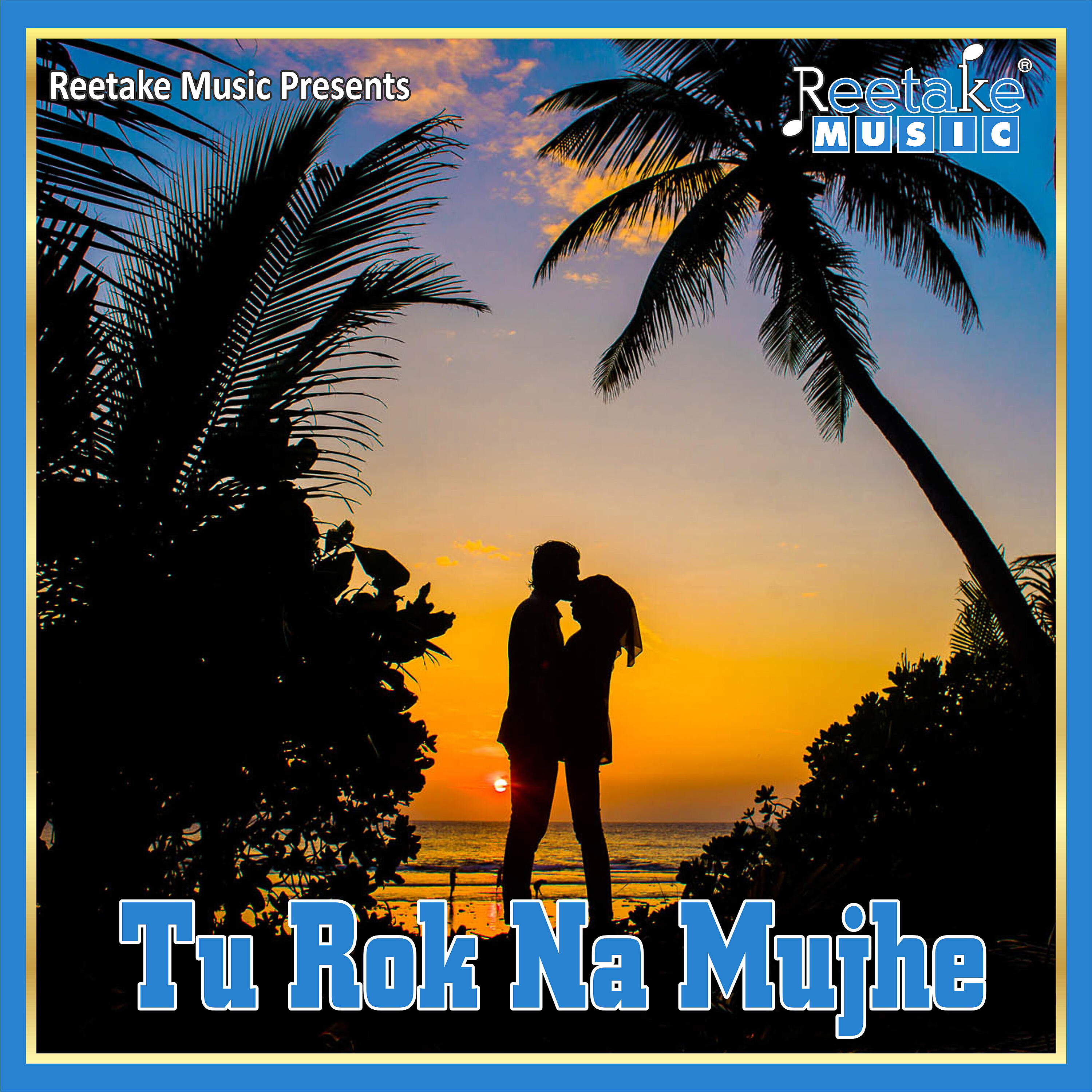 Harjeet Deewana - Tu Rok Na Mujhhe