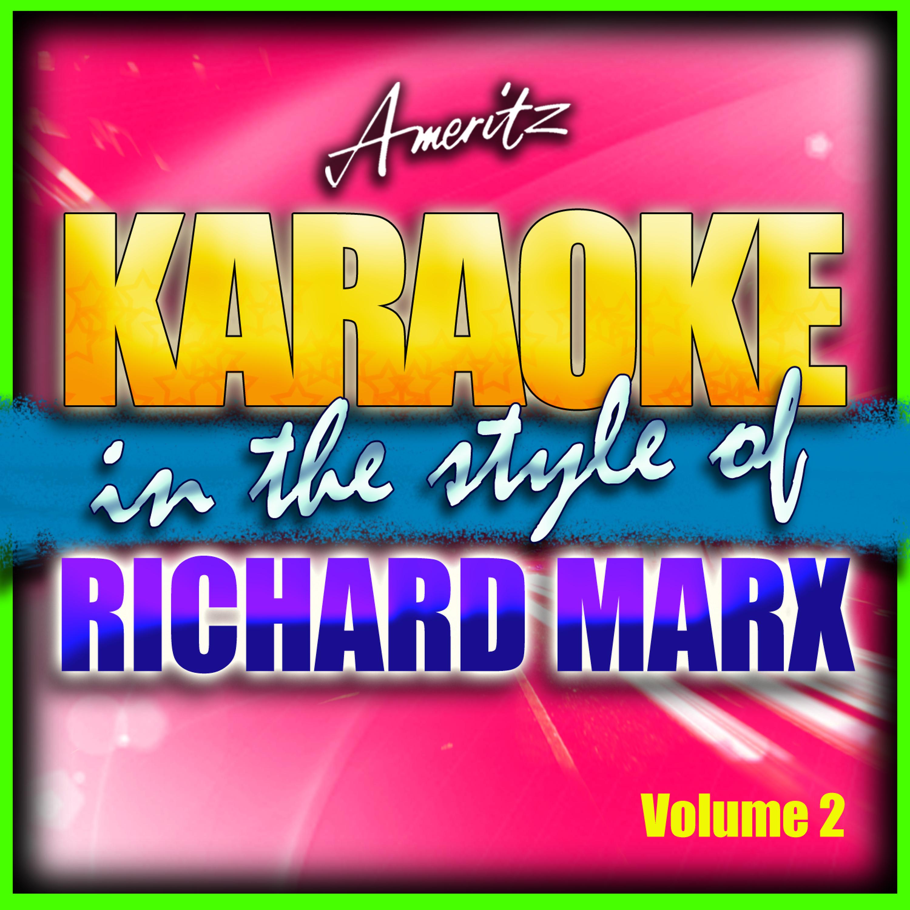 Постер альбома Karaoke - Richard Marx Vol. 2