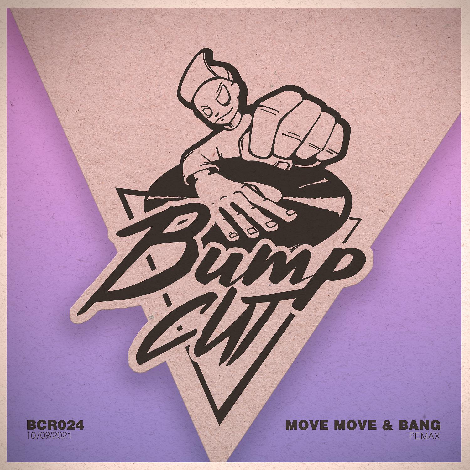Постер альбома Move Move & Bang
