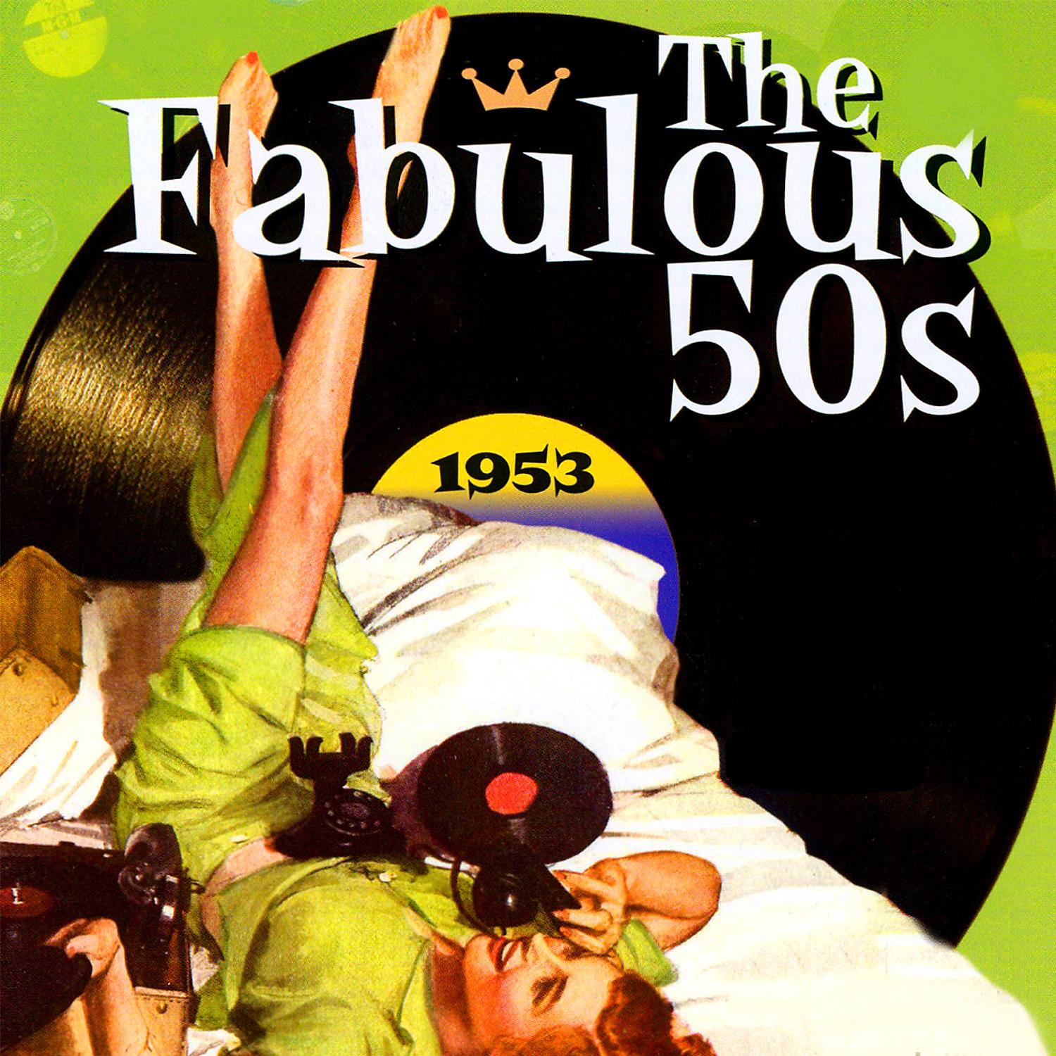 Постер альбома The Fabulous 50s - 1953