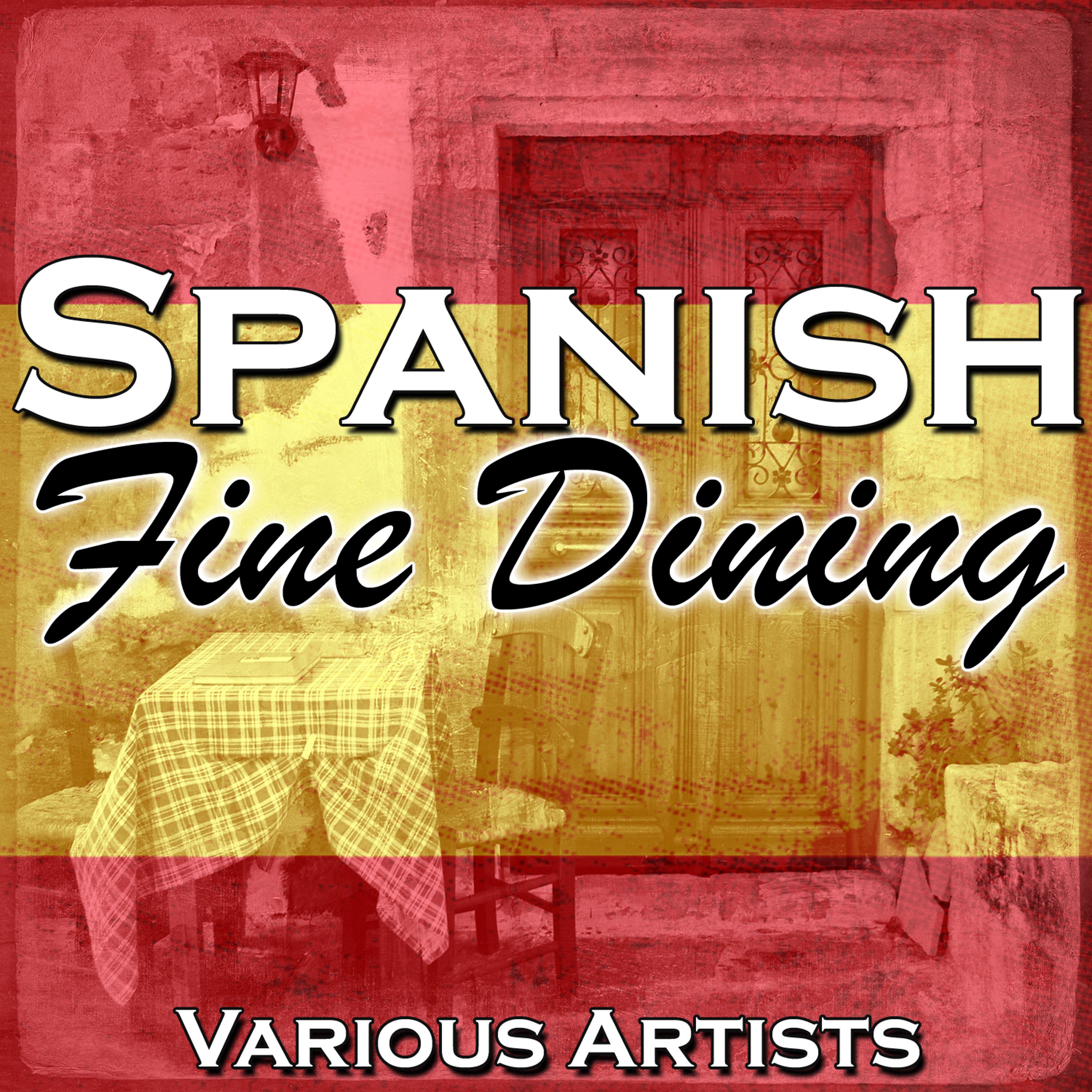 Постер альбома Spanish Fine Dining