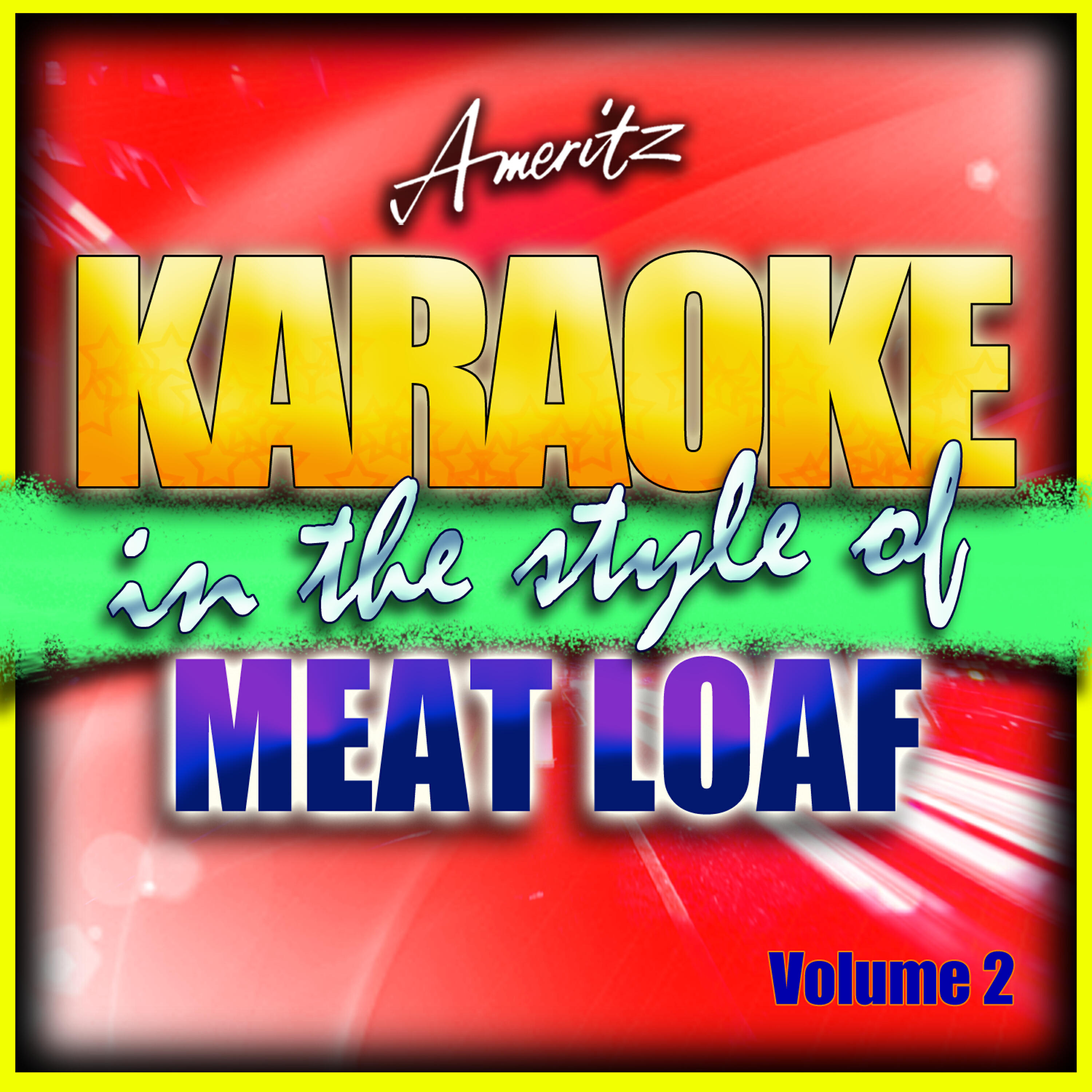 Ameritz - Karaoke - Not A Dry Eye In The House (In The Style Of Meat Loaf)